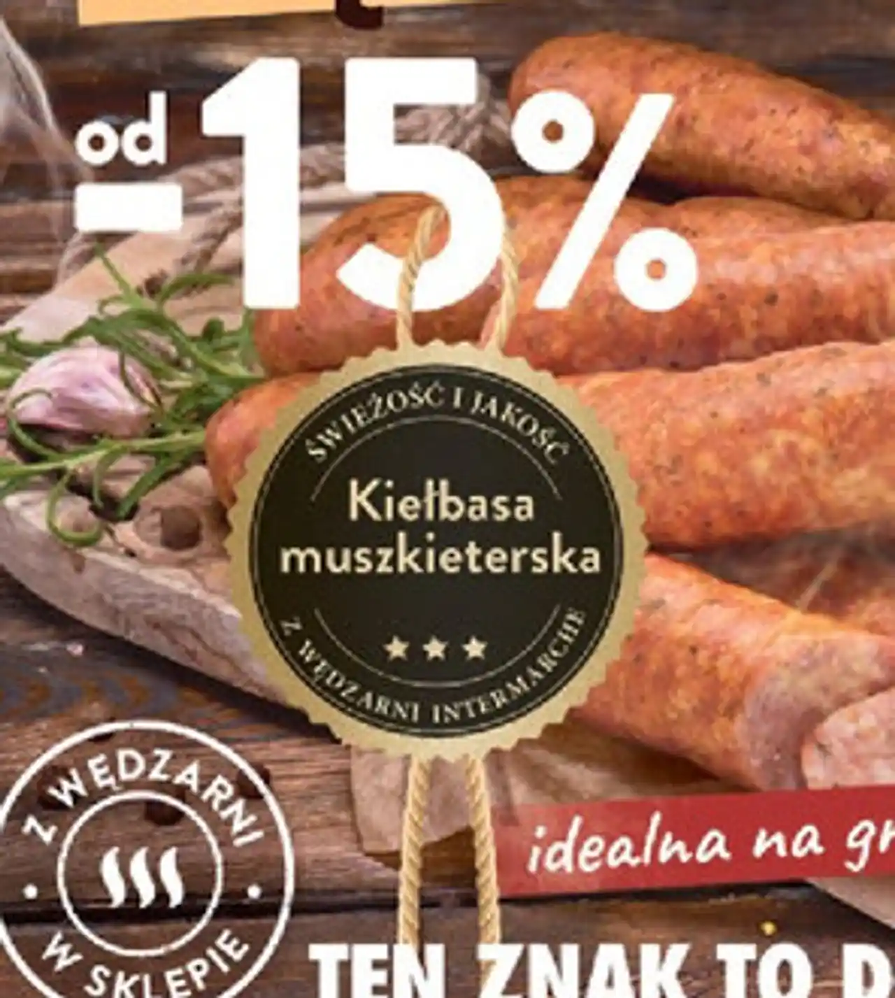 Kiełbasa muszkieterska Intermarche Z Własnej Wędzarni