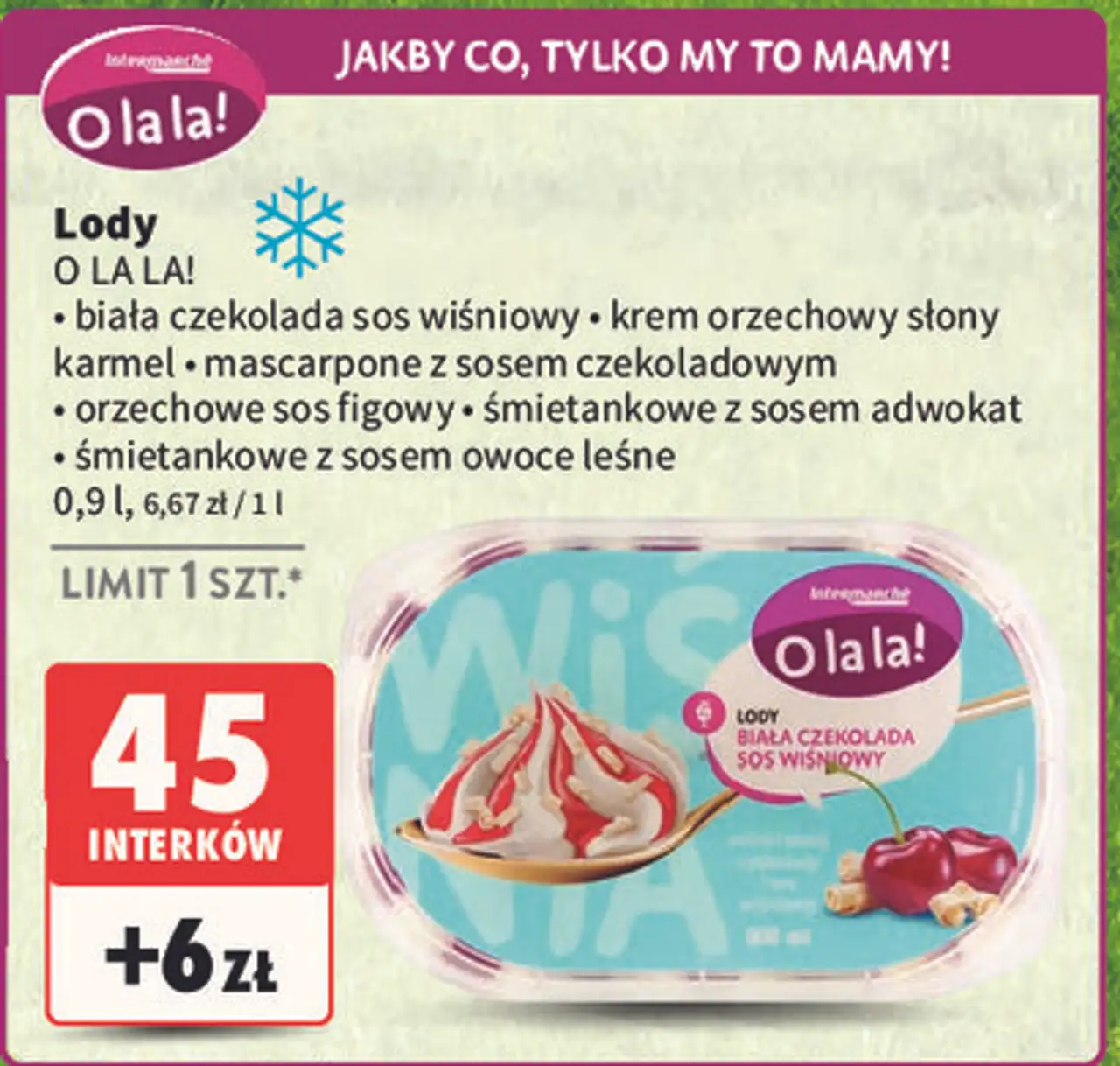 Lody biała czekolada-sos wiśniowy Intermarche O La La!