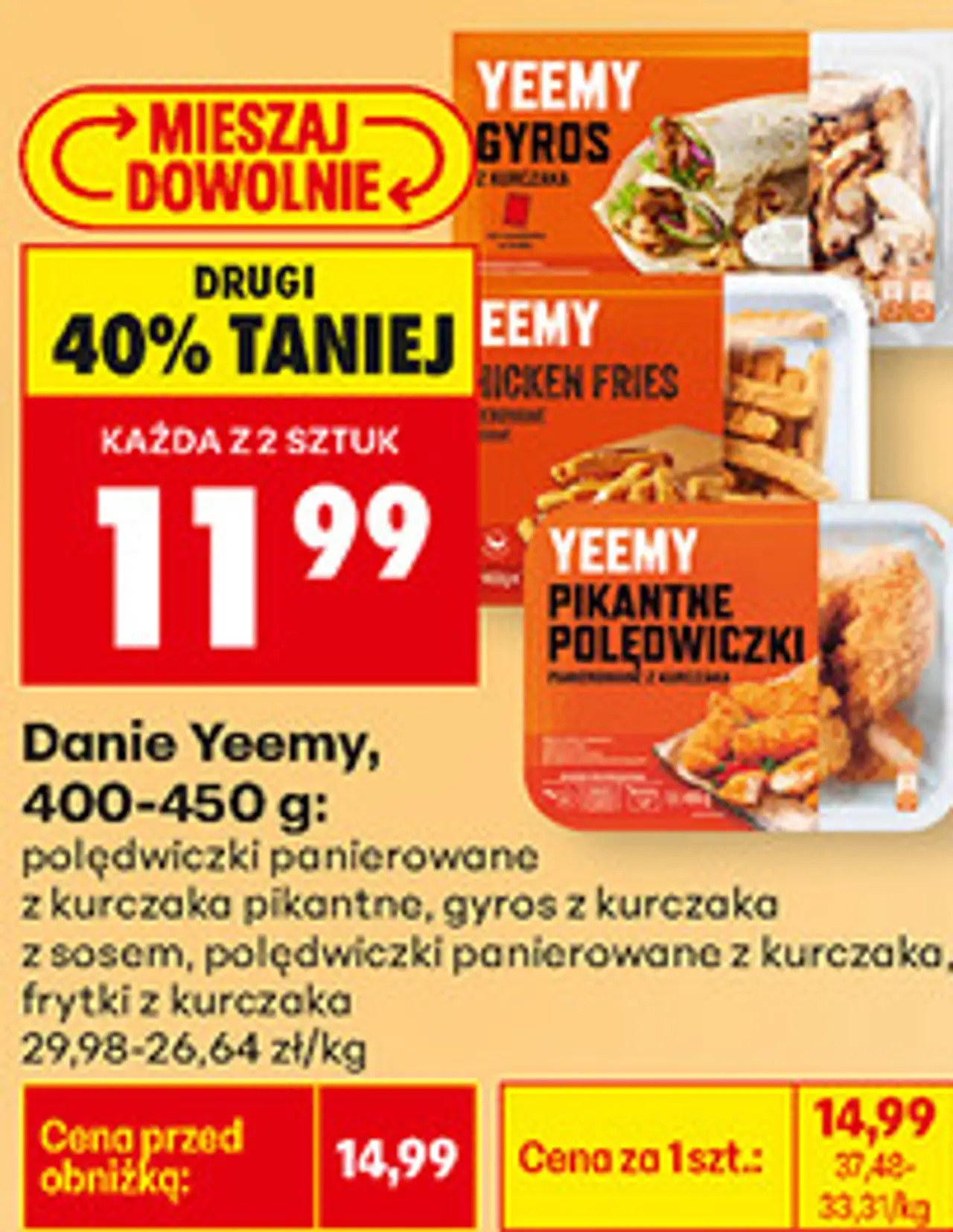 Danie Yeemy, 400-450 g: polędwiczki panierowane z kurczaka pikantne, gyros z kurczaka z sosem, polędwiczki panierowane z kurczaka, frytki z kurczaka