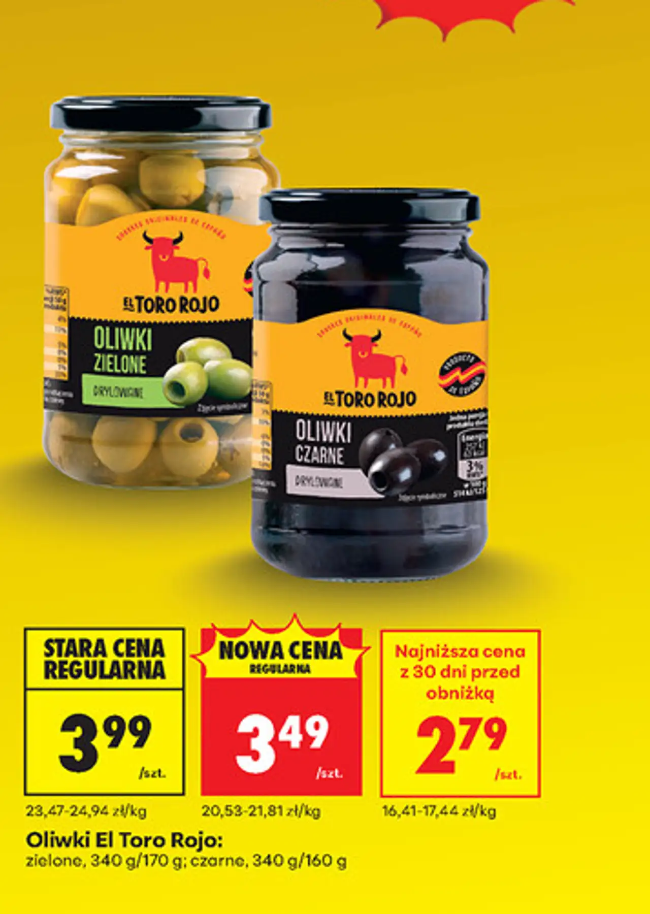 Oliwki El Toro Rojo: zielone, 340 g/170 g; czarne, 340 g/160 g