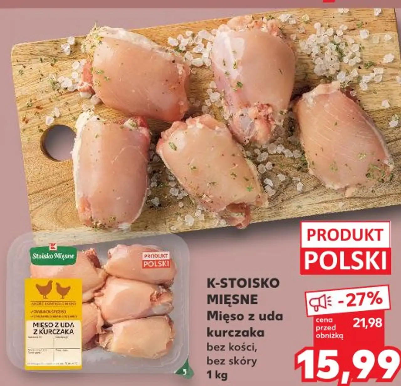 Mięso z uda kurczaka bez kości, bez skóry K-STOISKO MIĘSNE