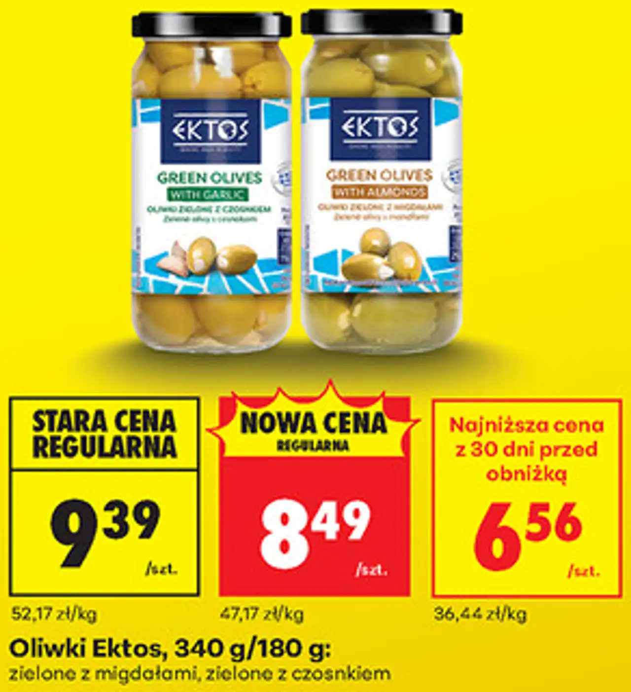 Oliwki Ektos, 340 g/180 g: zielone z migdałami, zielone z czosnkiem