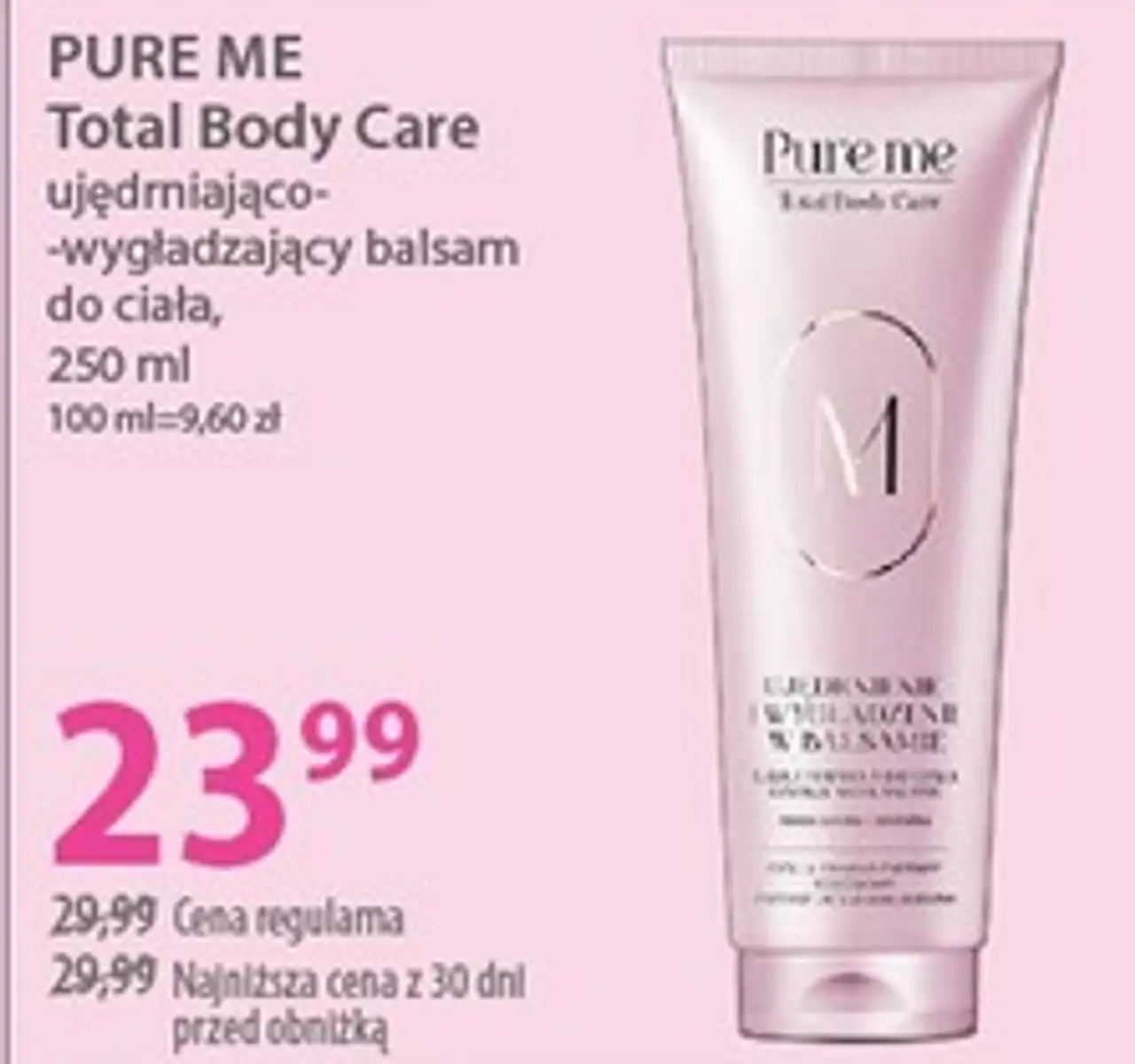 PURE ME Total Body Care ujędrniająco-wygładzający balsam do ciała, 250 ml