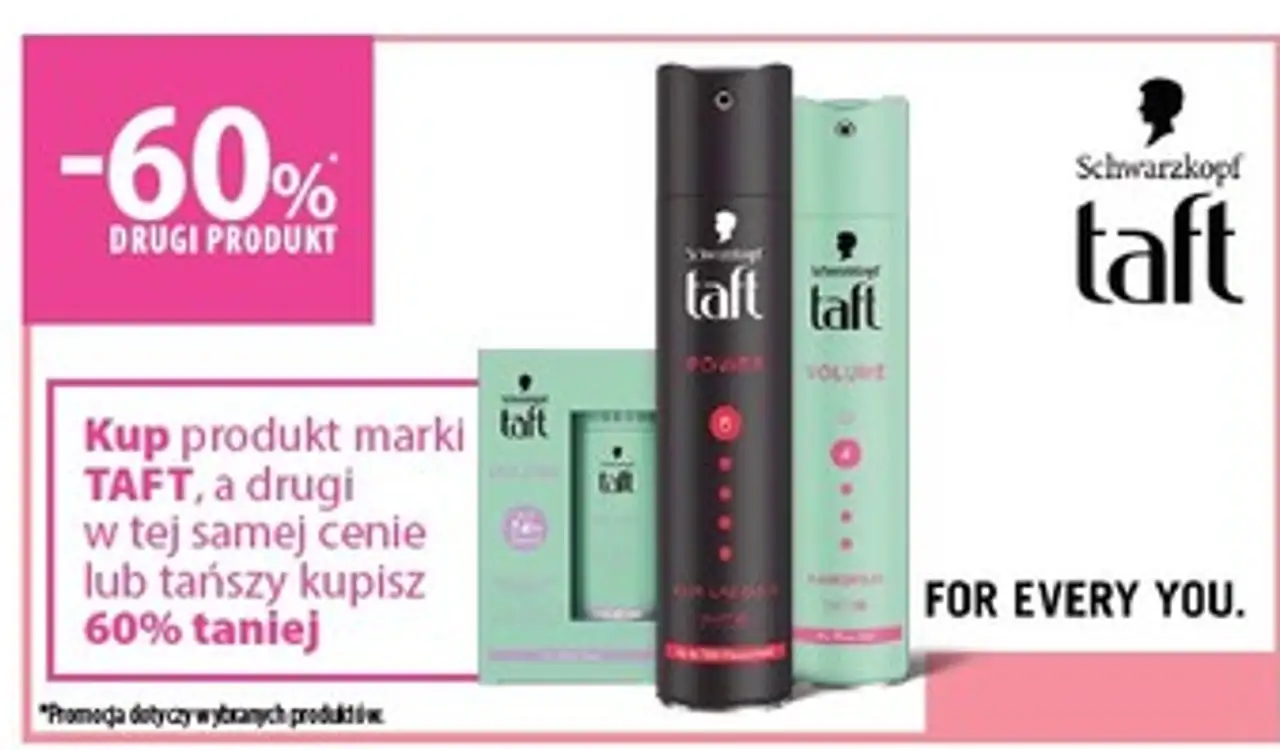 Kup produkt marki TAFT, a drugi w tej samej cenie lub tańszy kupisz 60% taniej