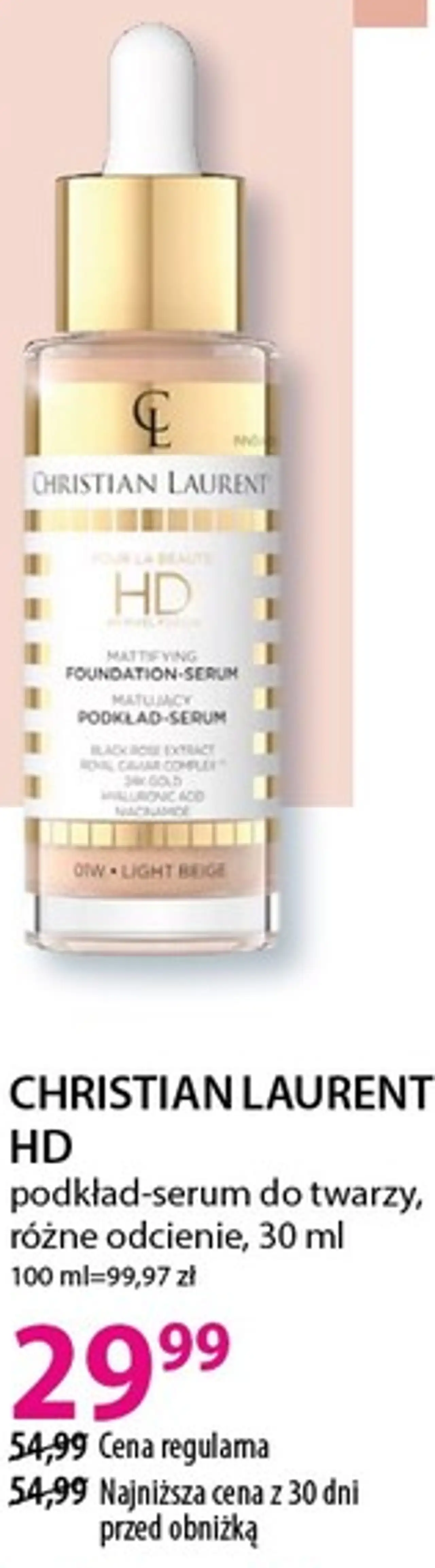 HD podkład-serum do twarzy, różne odcienie, 30 ml CHRISTIAN LAURENT
