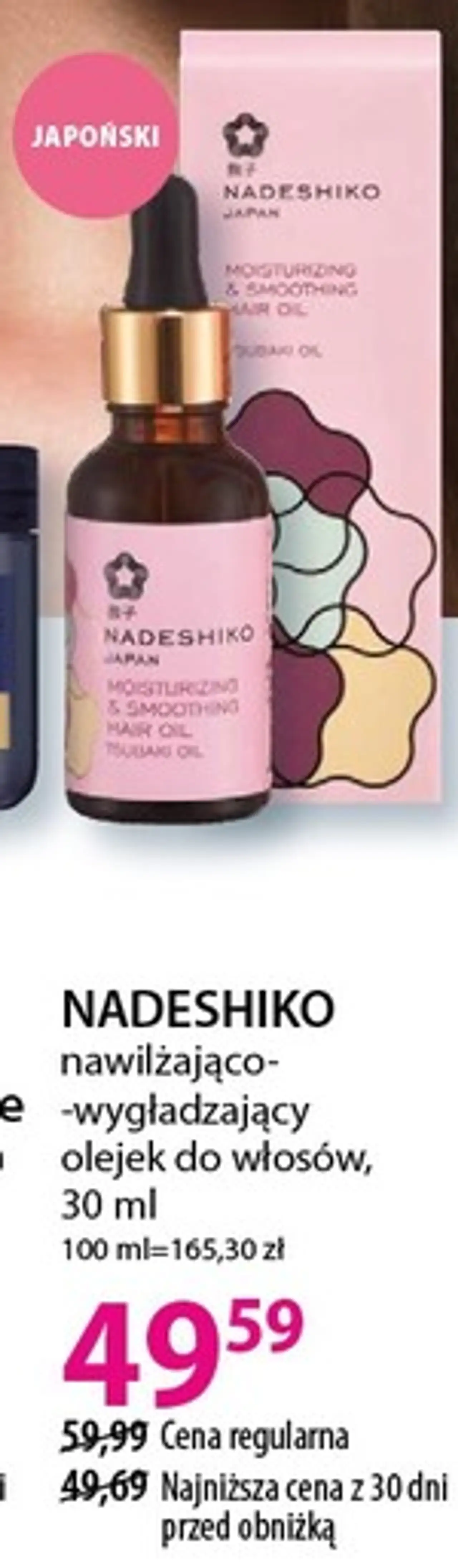 NADESHIKO nawilżająco- -wygładzający olejek do włosów, 30 ml