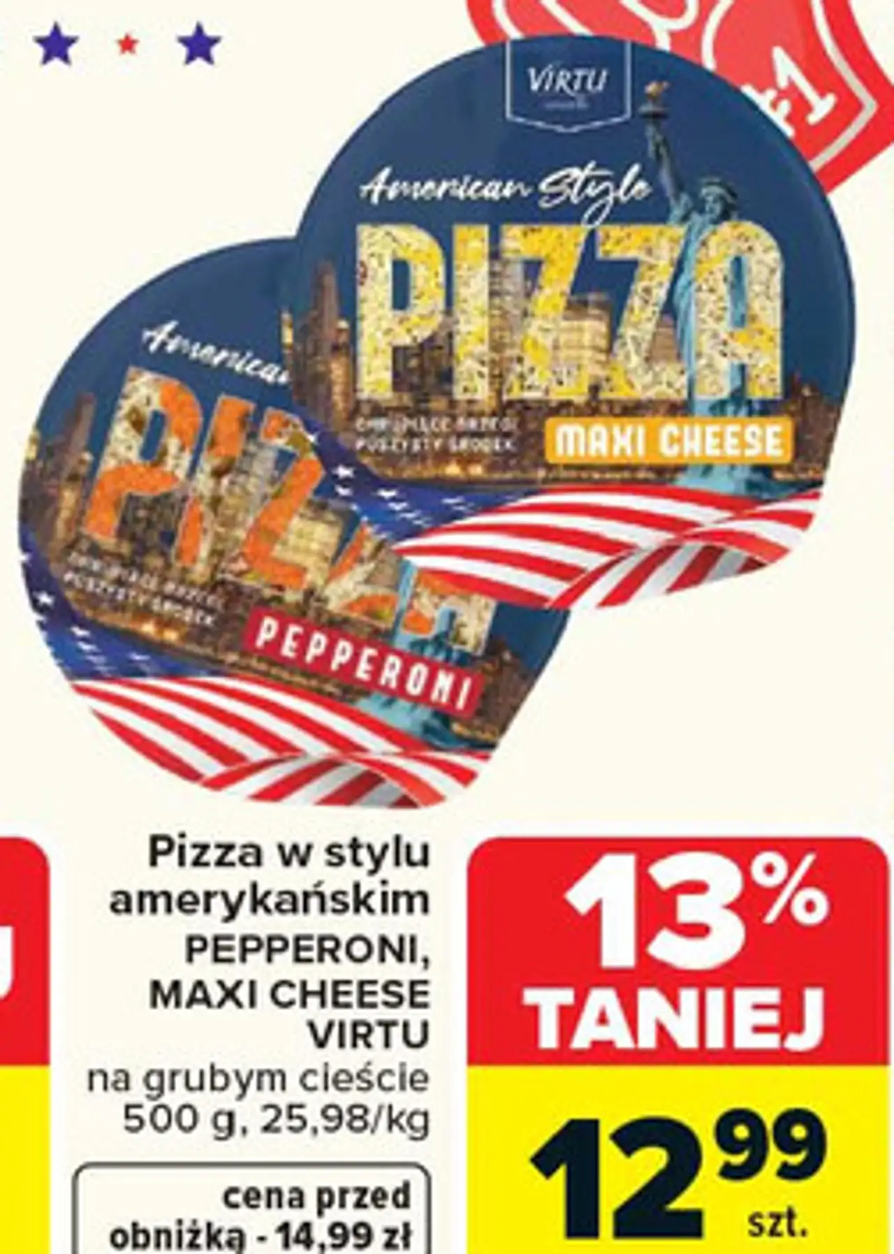 Pizza w stylu amerykańskim PEPPERONI, MAXI CHEESE VIRTU