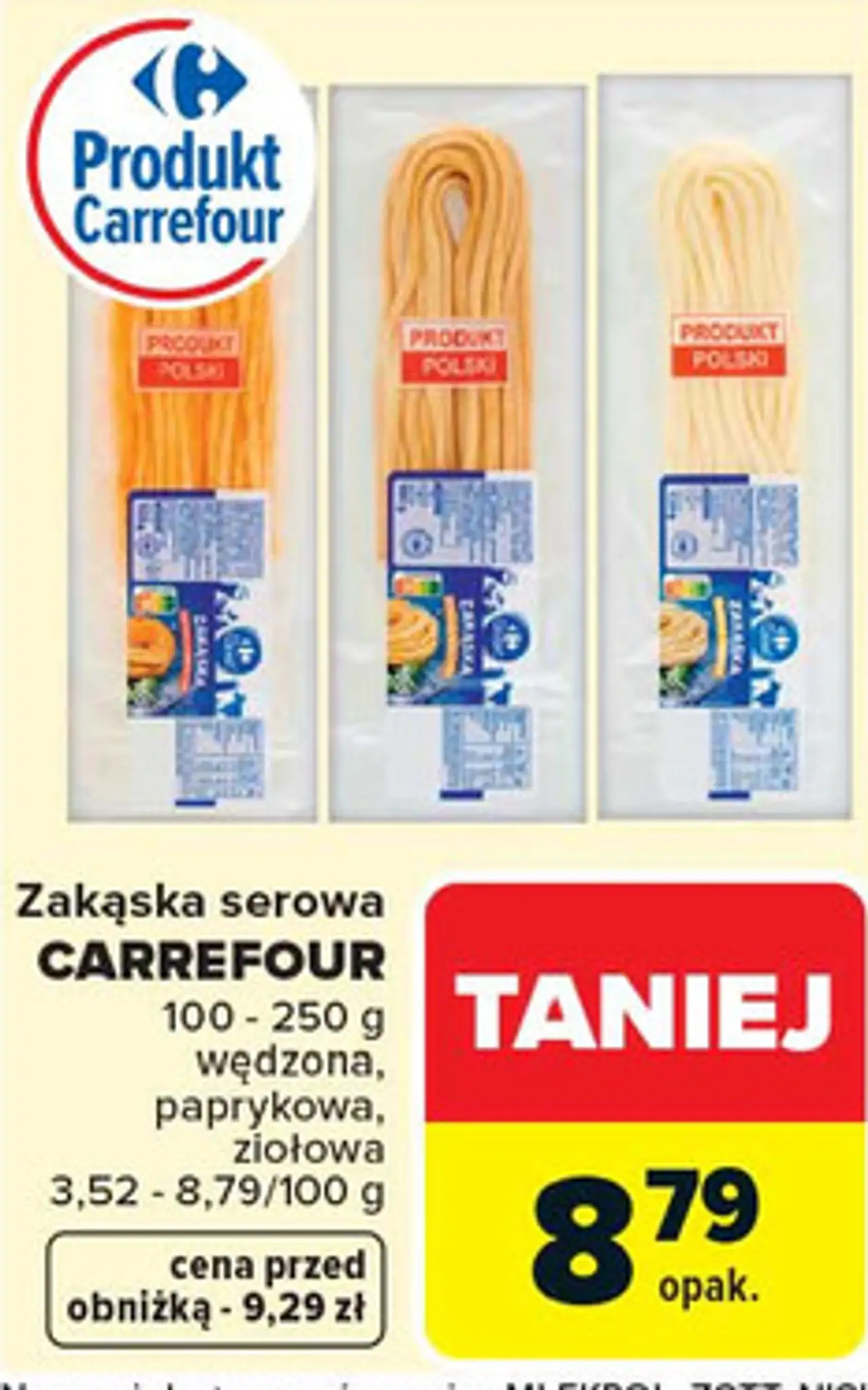 Zakąska serowa CARREFOUR 100 - 250 g wędzona, paprykowa, ziołowa