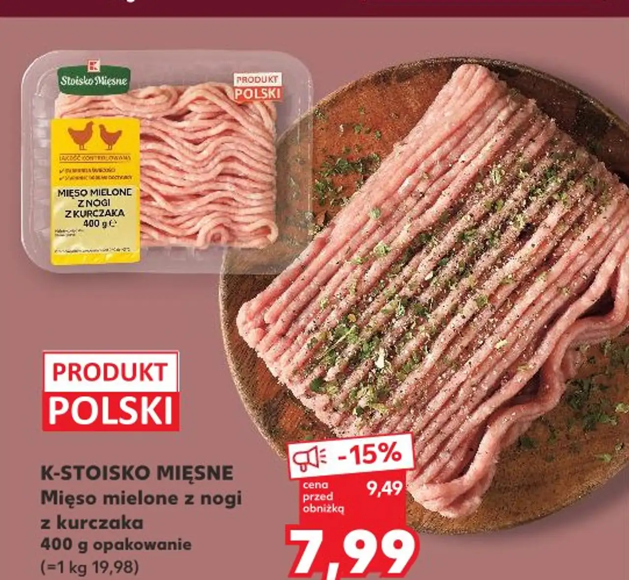 K-STOISKO MIĘSNE Mięso mielone z nogi z kurczaka 400 g opakowanie (=1 kg 19,98)