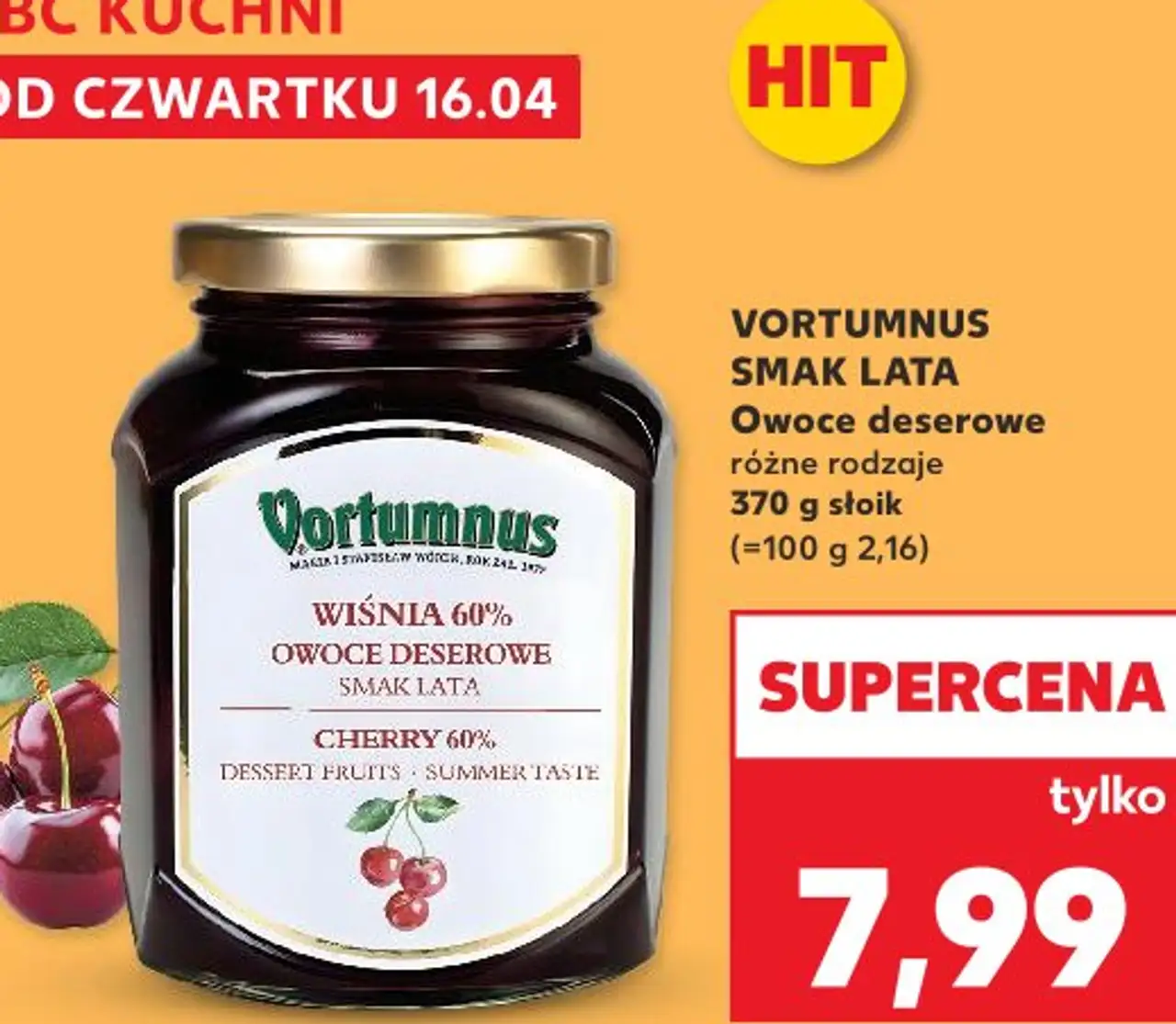 VORTUMNUS SMAK LATA Owoce deserowe różne rodzaje 370 g słoik