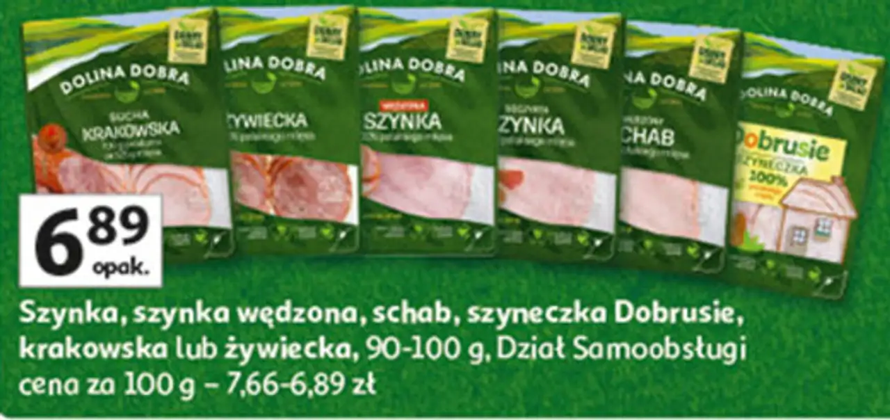 Szynka, szynka wędzona, schab, szyneczka Dobrusie, krakowska lub żywiecka,