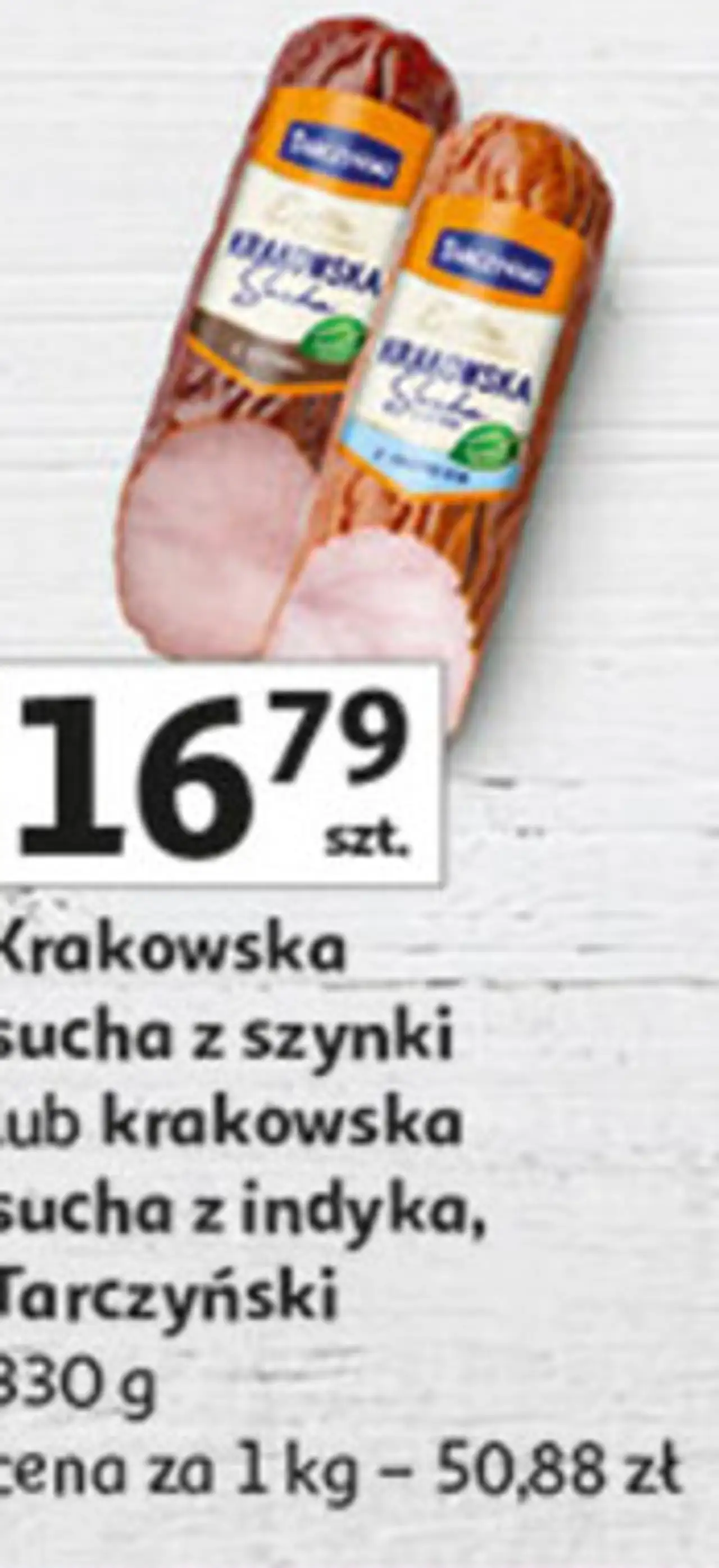 Krakowska sucha z szynki lub krakowska sucha z indyka, Tarczyński, 330 g