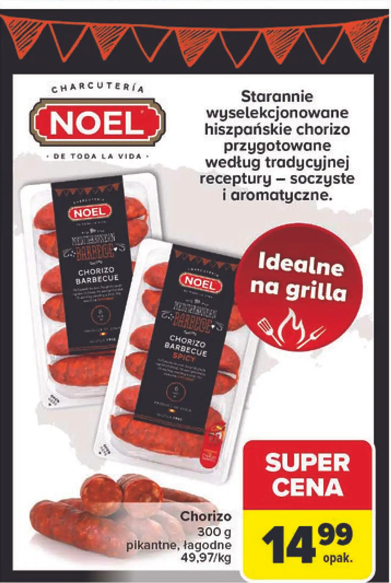 Chorizo NOEL 300 g pikantne, łagodne