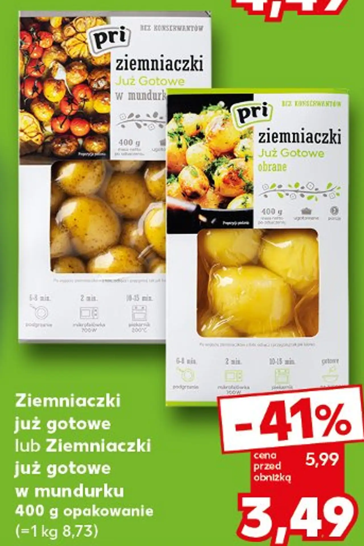 Ziemniaczki już gotowe lub Ziemniaczki już gotowe w mundurku 400 g opakowanie