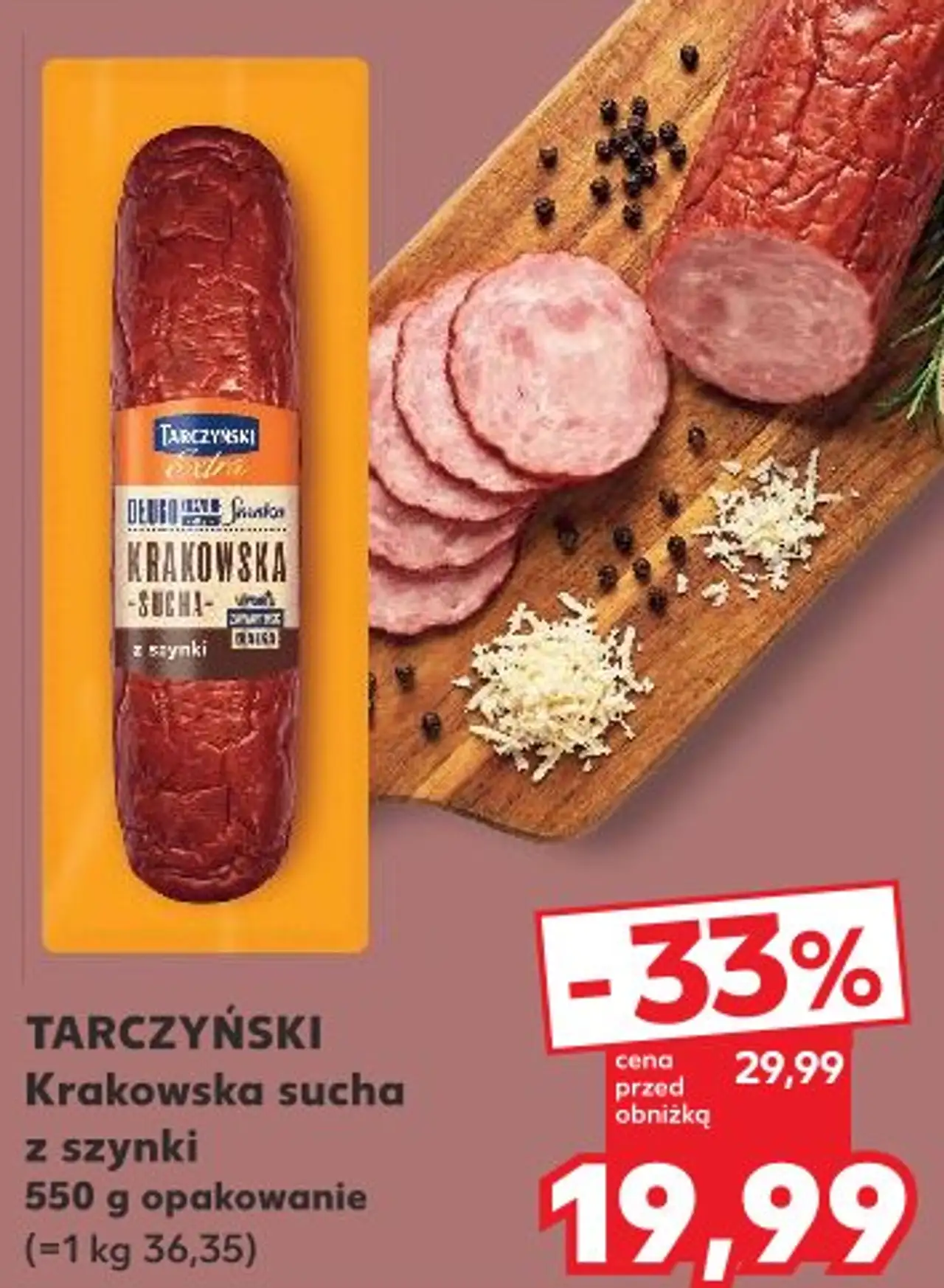 TARCZYŃSKI Krakowska sucha z szynki 550 g opakowanie