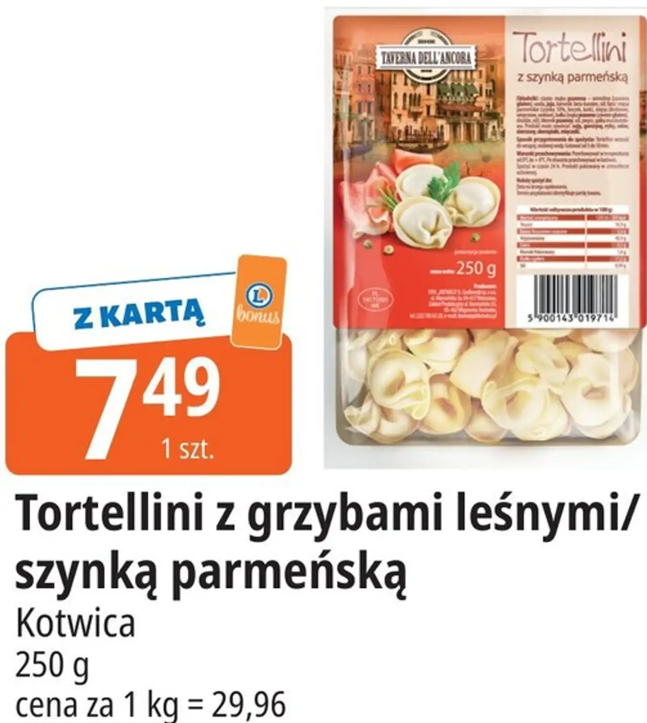 Tortellini z grzybami leśnymi/szynką parmeńską Kotwica