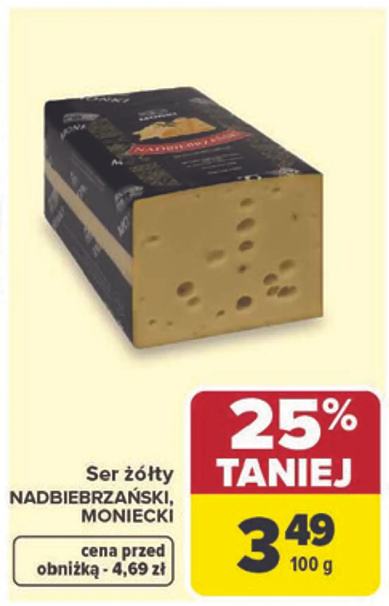 Ser żółty NADBIEBRZAŃSKI, MONIECKI