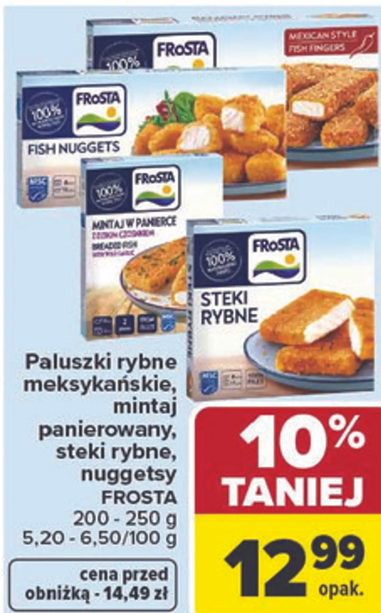 Paluszki rybne meksykańskie, mintaj panierowany, steki rybne, nuggetsy FROSTA 200 - 250 g