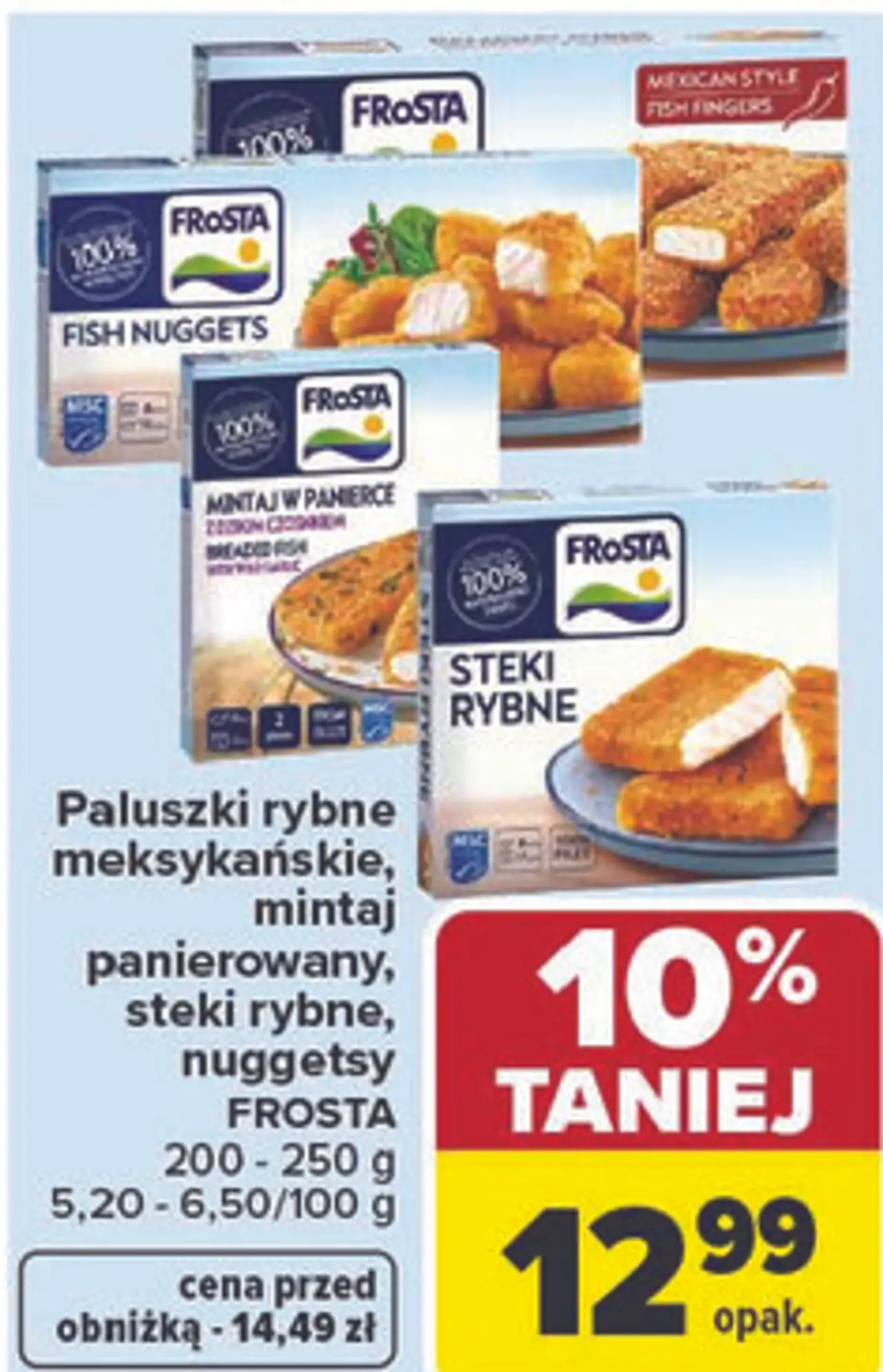 Paluszki rybne meksykańskie, mintaj panierowany, steki rybne, nuggetsy FROSTA 200 - 250 g