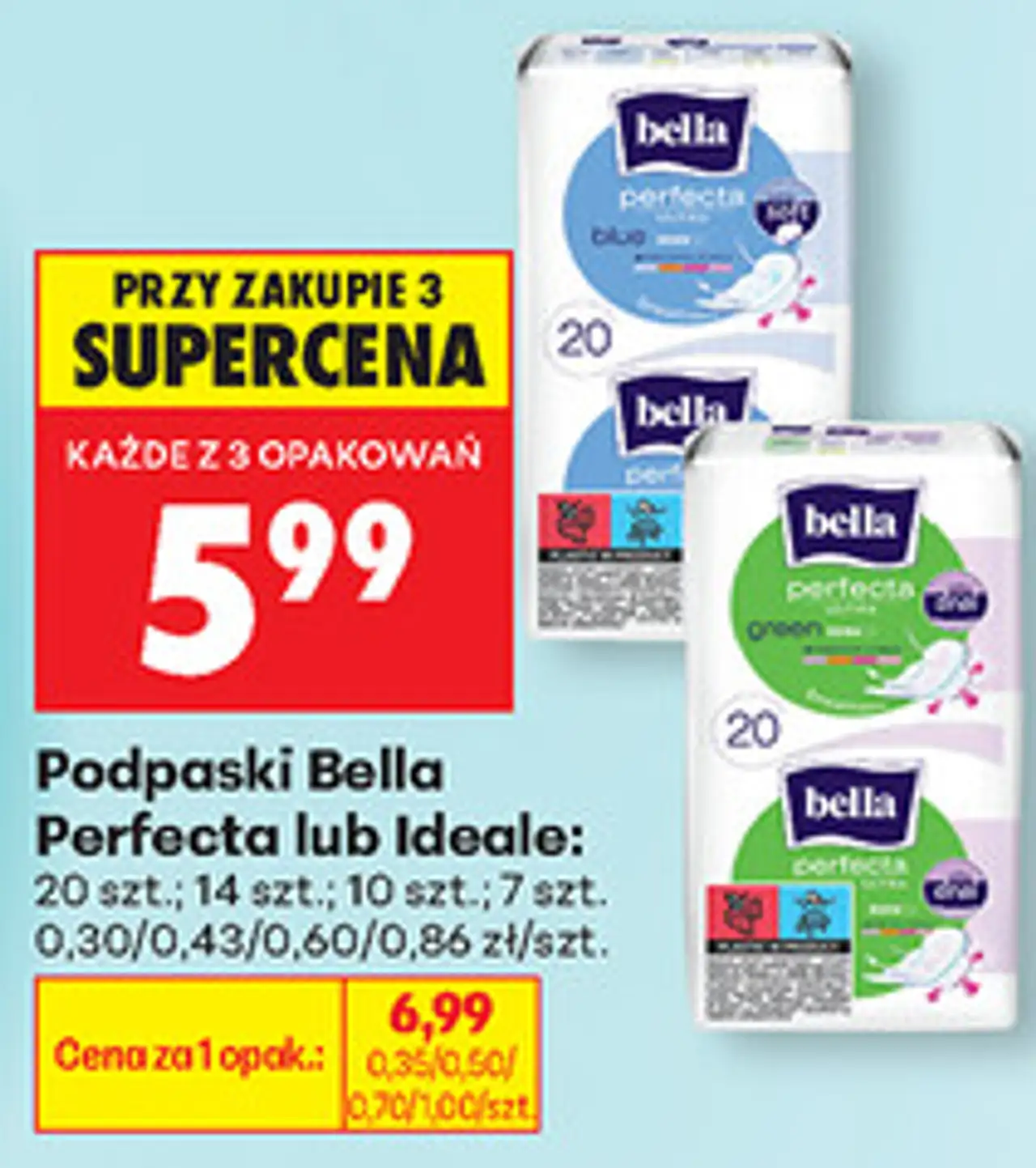 Podpaski Bella Perfecta lub Ideale: 20 szt.; 14 szt.; 10 szt.; 7 szt.