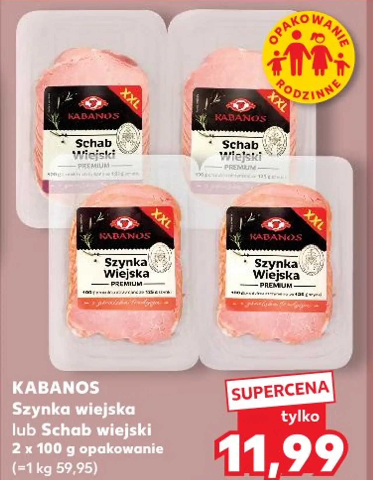 KABANOS Szynka wiejska lub Schab wiejski 2 x 100 g opakowanie
