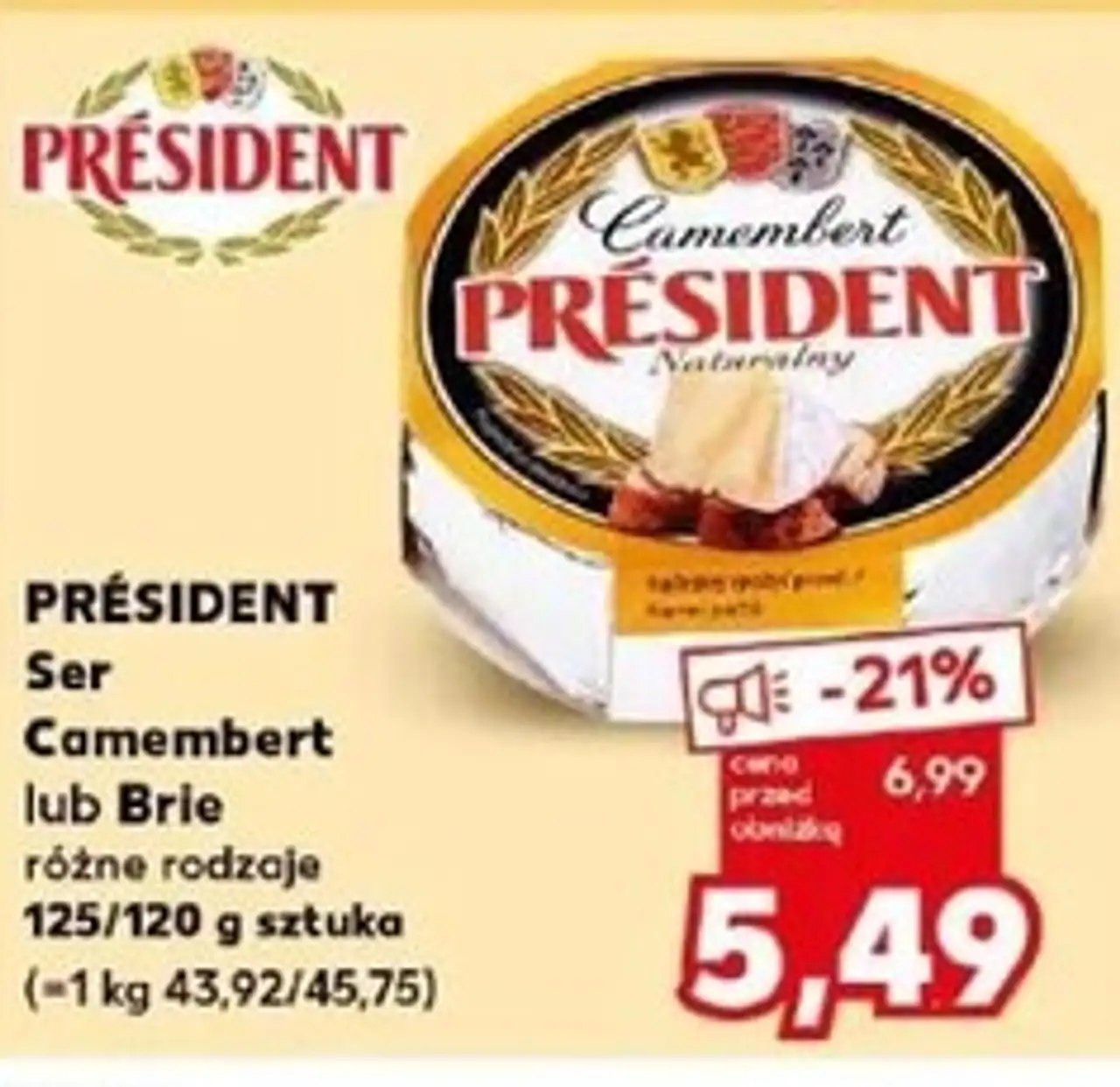 PRÉSIDENT Ser Camembert lub Brie różne rodzaje 125/120 g sztuka