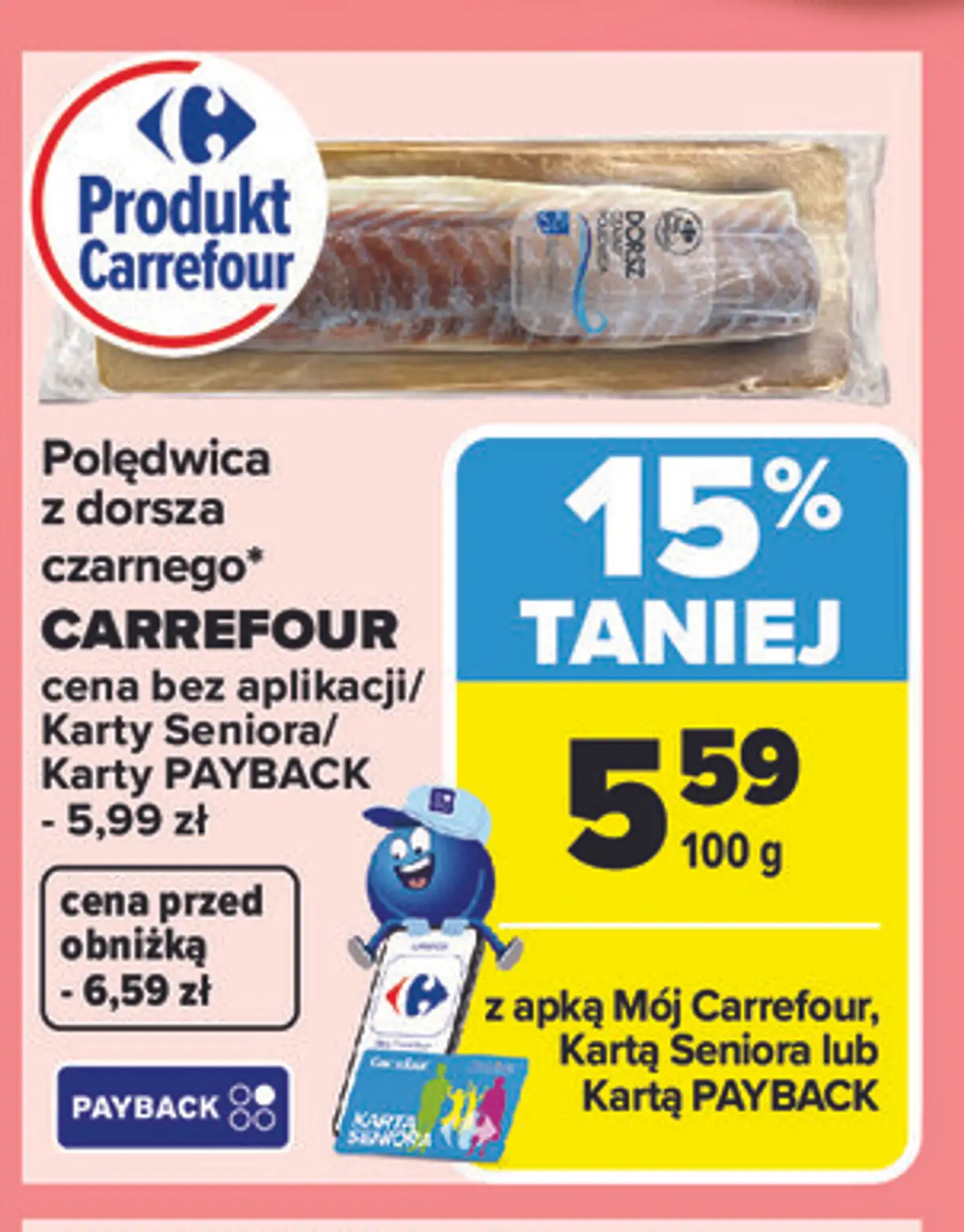 Polędwica z dorsza czarnego* CARREFOUR