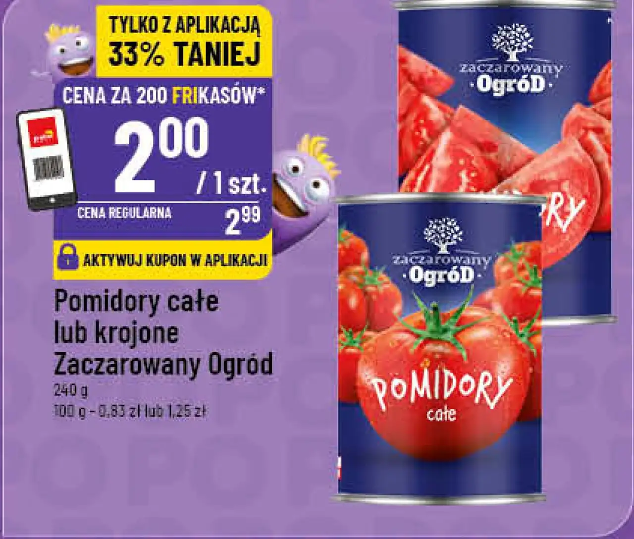 Pomidory całe lub krojone Zaczarowany Ogród