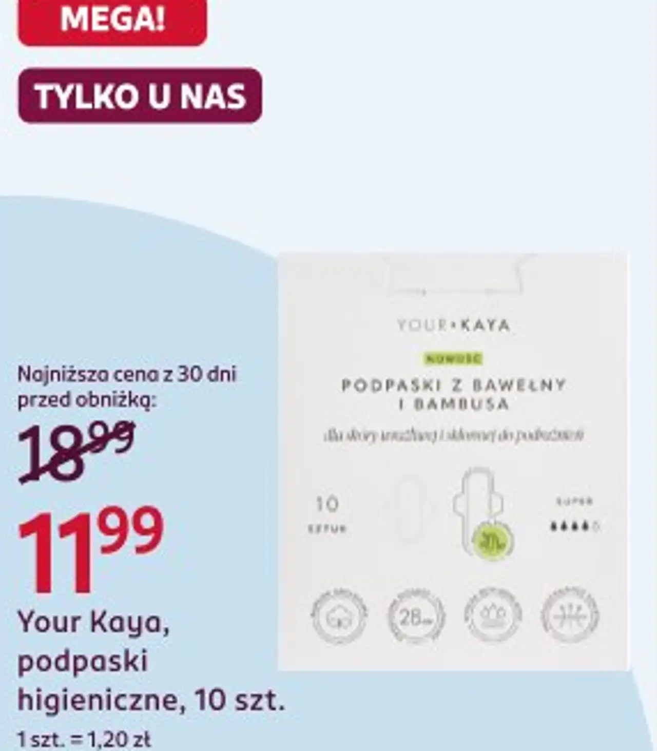 Your Kaya, podpaski higieniczne, 10 szt.