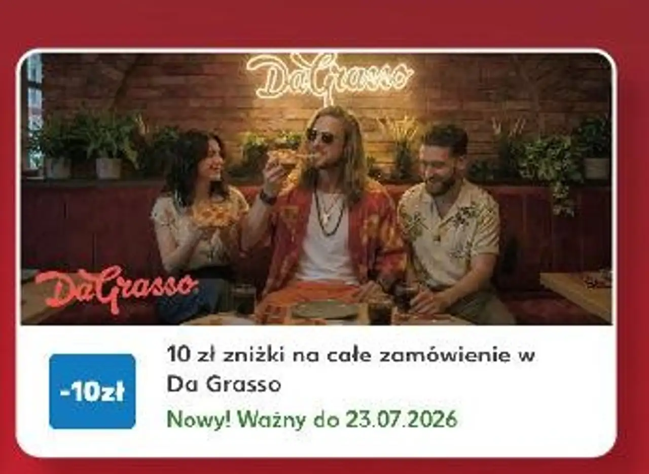 Kaufland Card XTRA, Zniżka na całe zamówienie w Da Grasso, -10zł