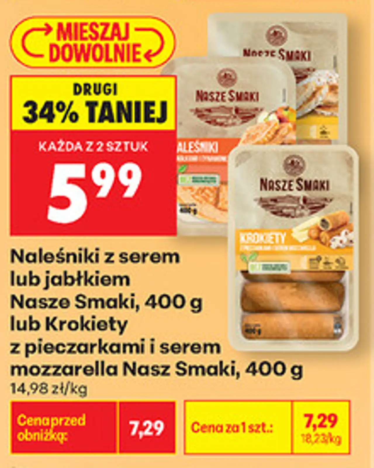Naleśniki z serem lub jabłkiem Nasze Smaki, 400 g lub Krokiety z pieczarkami i serem mozzarella Nasze Smaki, 400 g