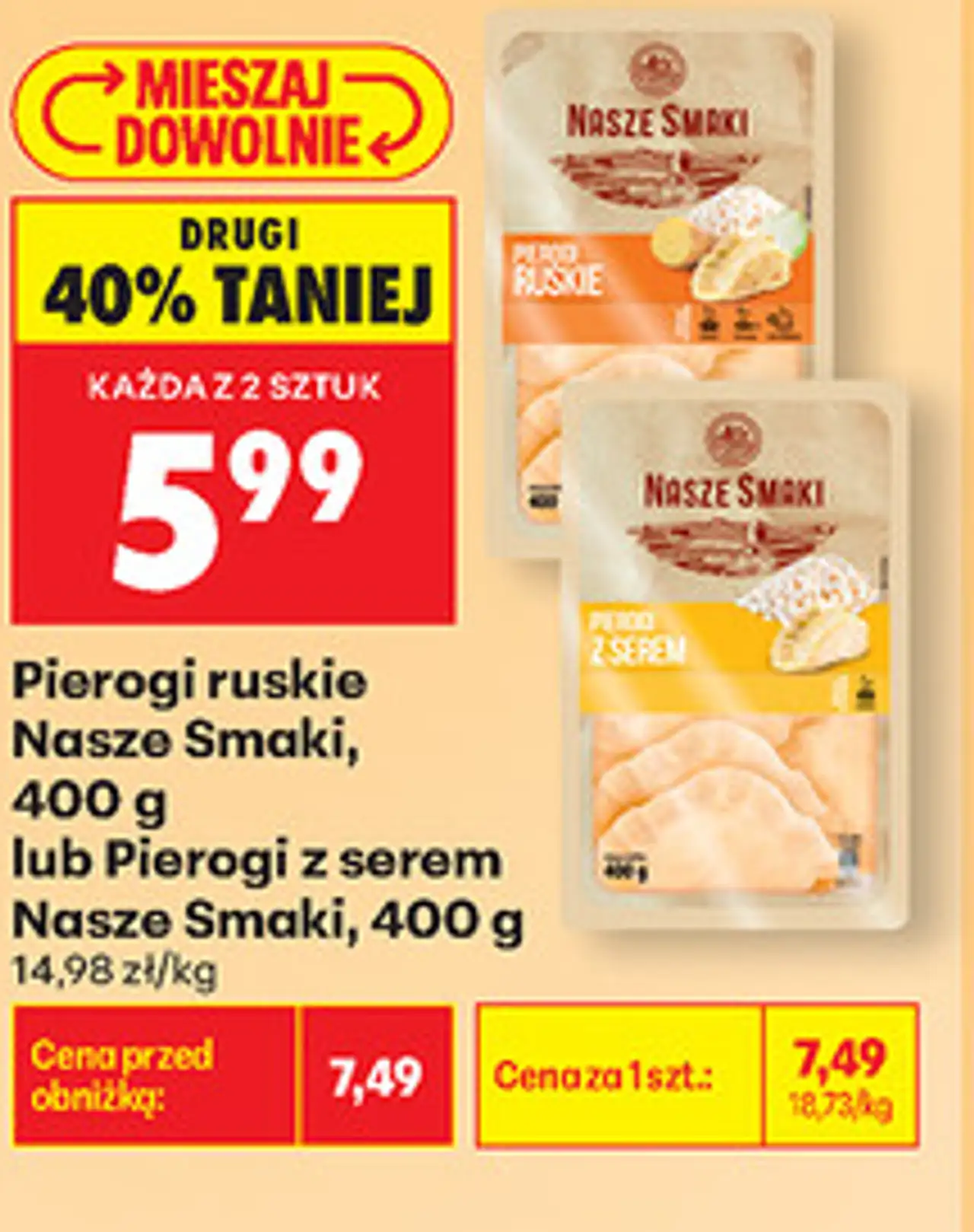Pierogi ruskie Nasze Smaki, 400 g lub Pierogi z serem Nasze Smaki, 400 g
