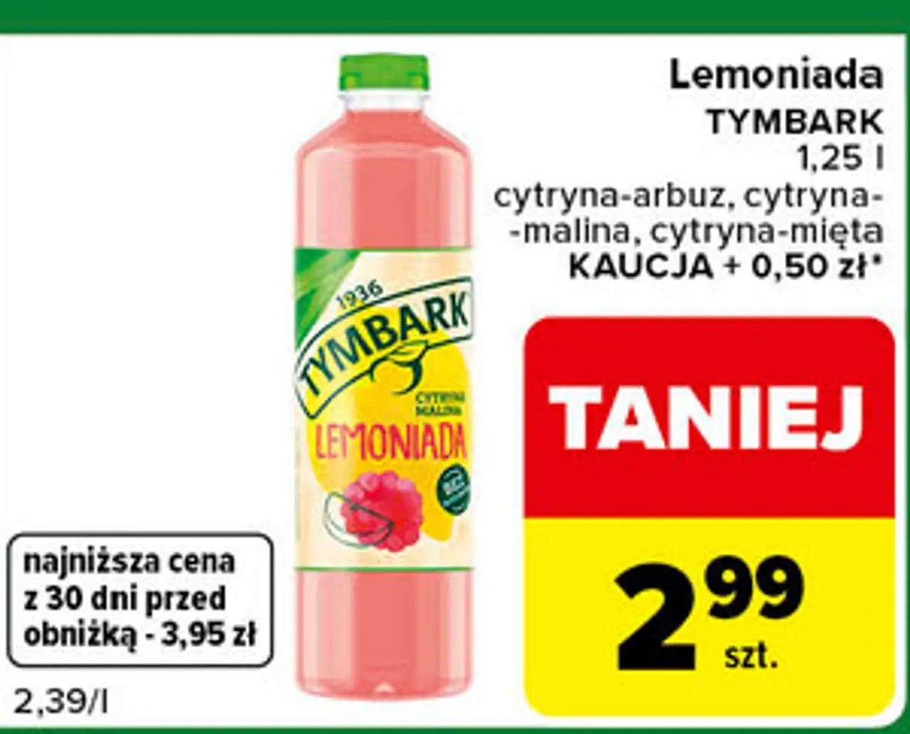 Lemoniada TYMBARK cytryna-arbuz, cytryna-malina, cytryna-mięta, 1,25 l