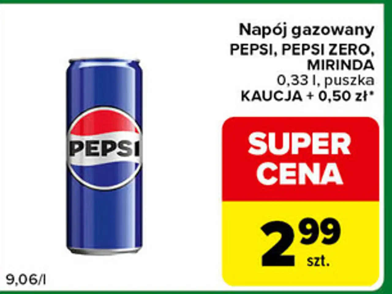 Napój gazowany PEPSI, PEPSI ZERO, MIRINDA 0,33 l, puszka