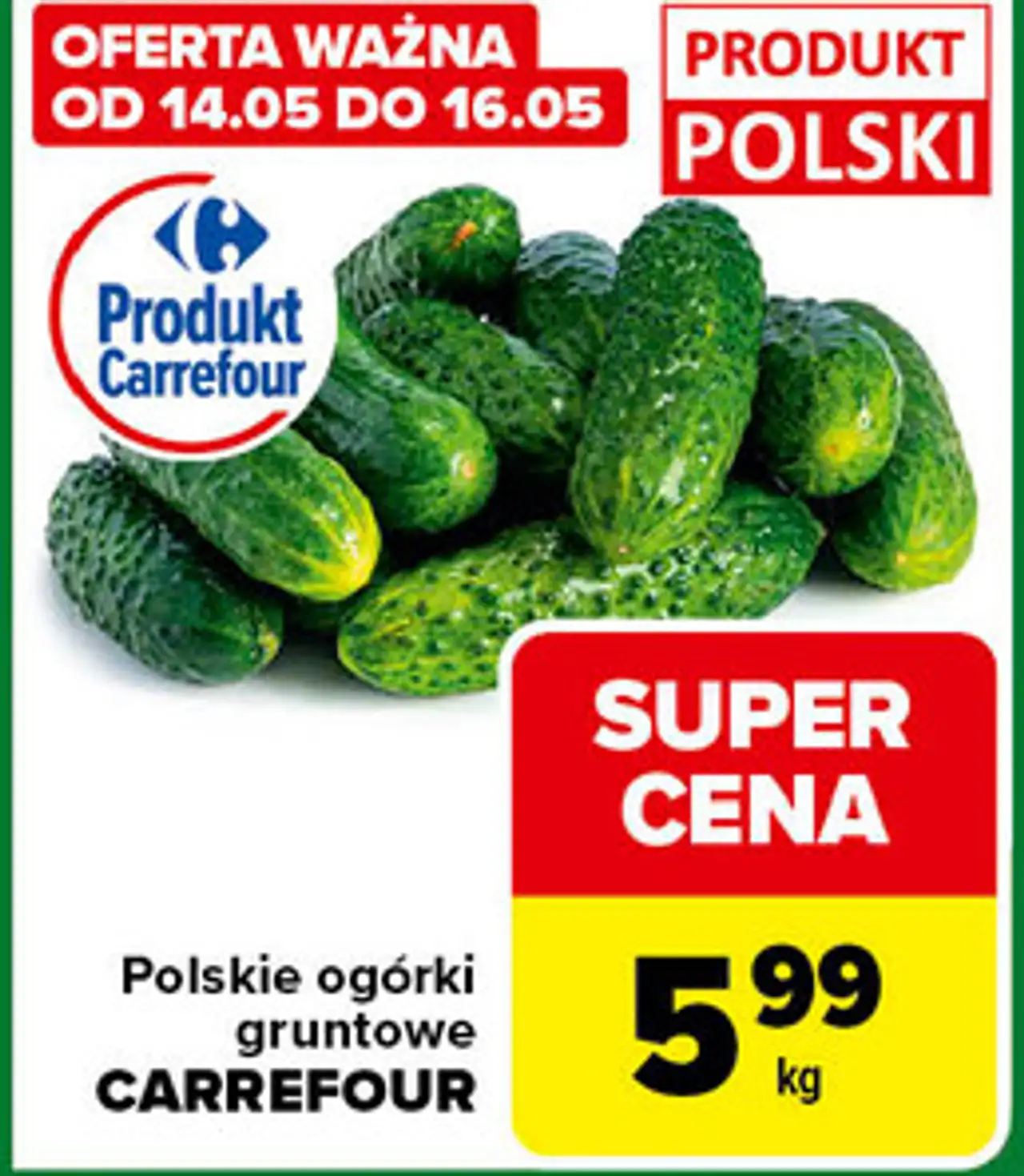 Polskie ogórki gruntowe CARREFOUR