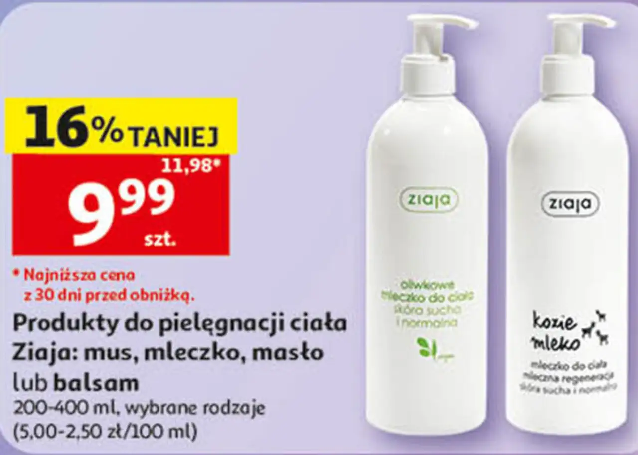 Produkty do pielęgnacji ciała Ziaja: mus, mleczko, masło lub balsam 200-400 ml