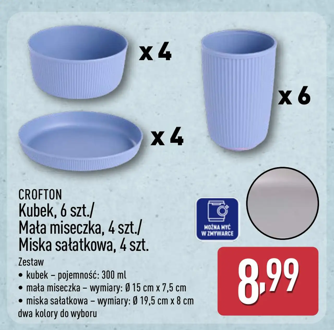 CROFTON Kubek, 6 szt./ Mała miseczka, 4 szt./ Miska sałatkowa, 4 szt.