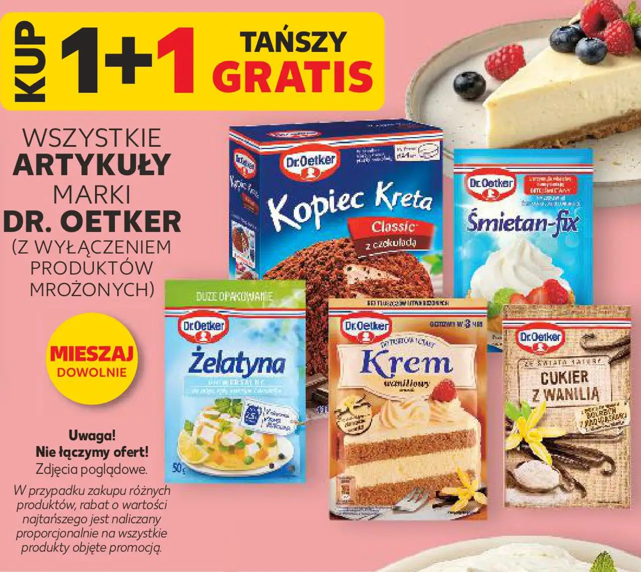 WSZYSTKIE ARTYKUŁY MARKI DR. OETKER (Z WYŁĄCZENIEM PRODUKTÓW MROŻONYCH)