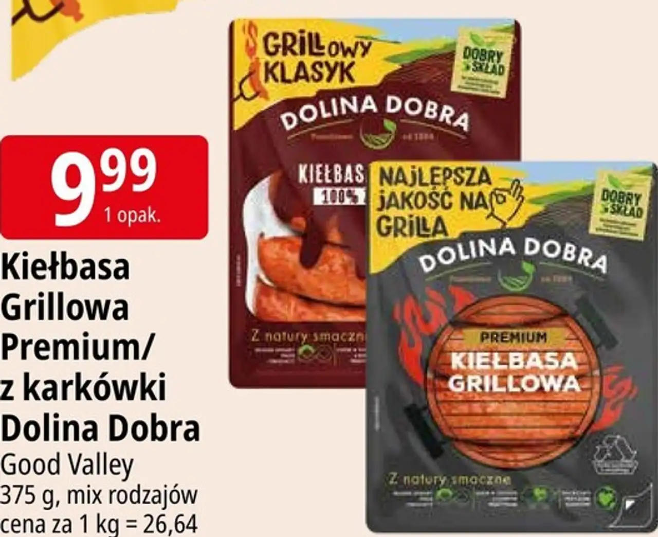 Kiełbasa Grillowa Premium/ z karkówki Dolina Dobra Good Valley