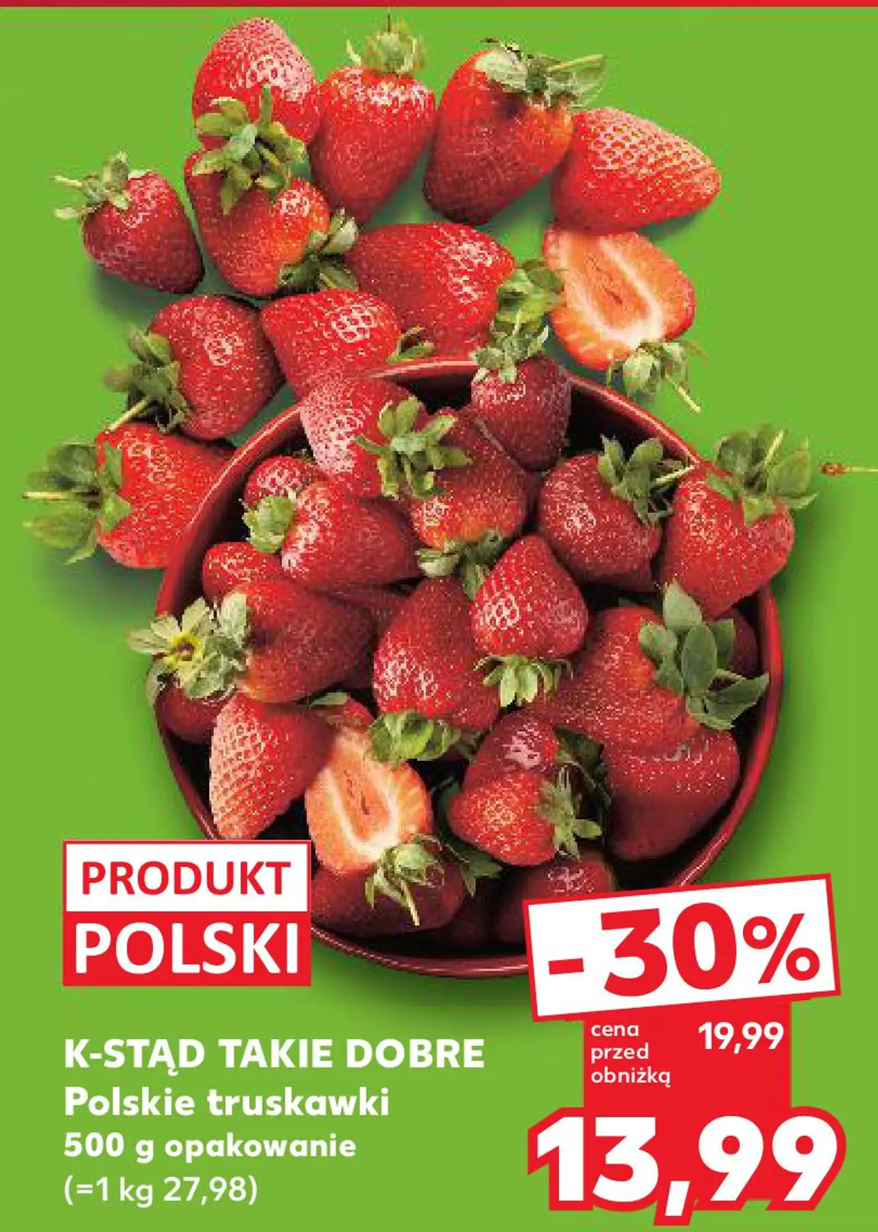 K-STĄD TAKIE DOBRE Polskie truskawki 500 g opakowanie (=1 kg 27,98)