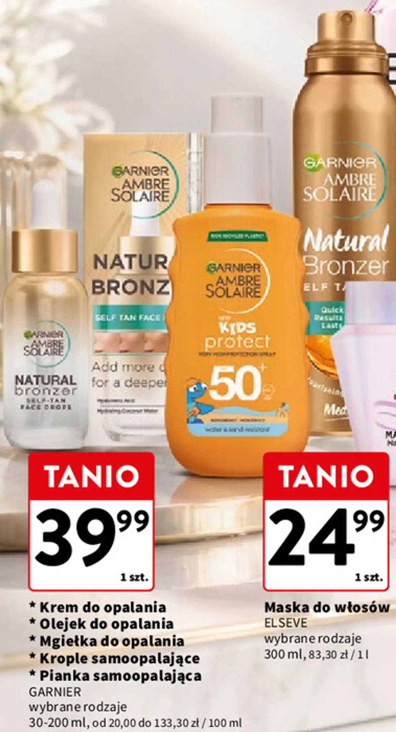 * Krem do opalania * Olejek do opalania * Mgiełka do opalania * Krople samoopalające * Pianka samoopalająca GARNIER