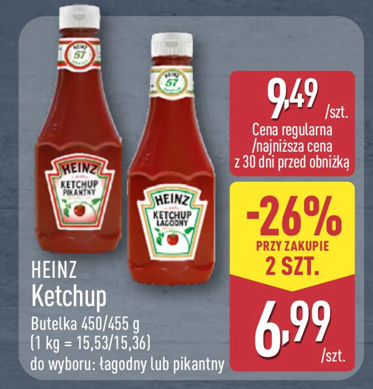 HEINZ Ketchup Butelka 450/455 g (1 kg = 15,53/15,36) do wyboru: łagodny lub pikantny