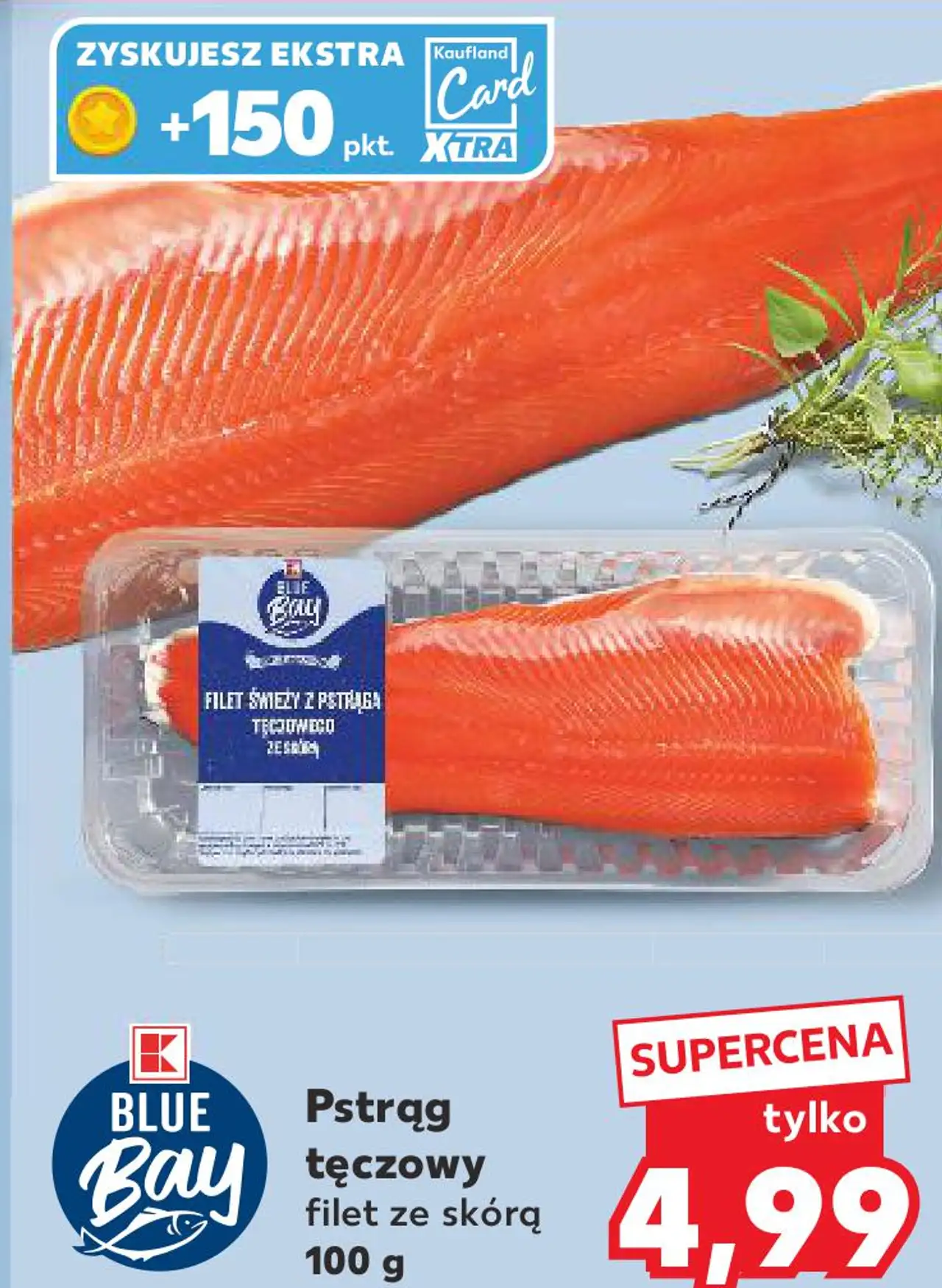 BLUE Bay Pstrąg tęczowy filet ze skórą 100 g
