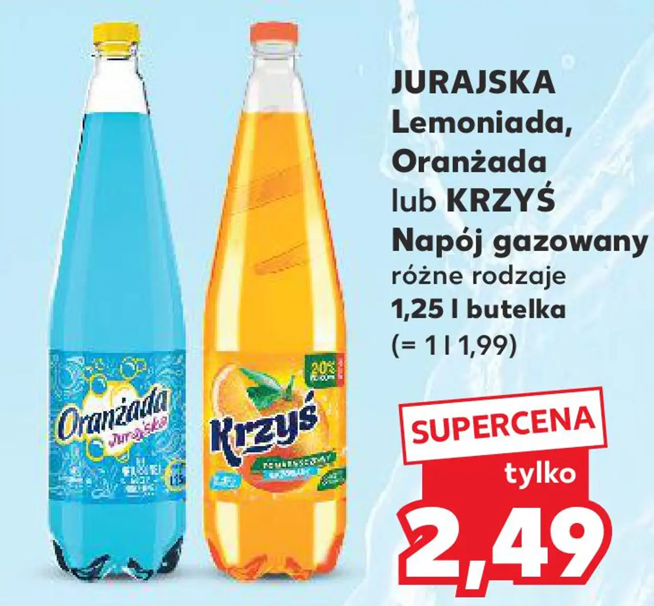 Lemoniada, Oranżada lub KRZYŚ Napój gazowany 1,25 l butelka