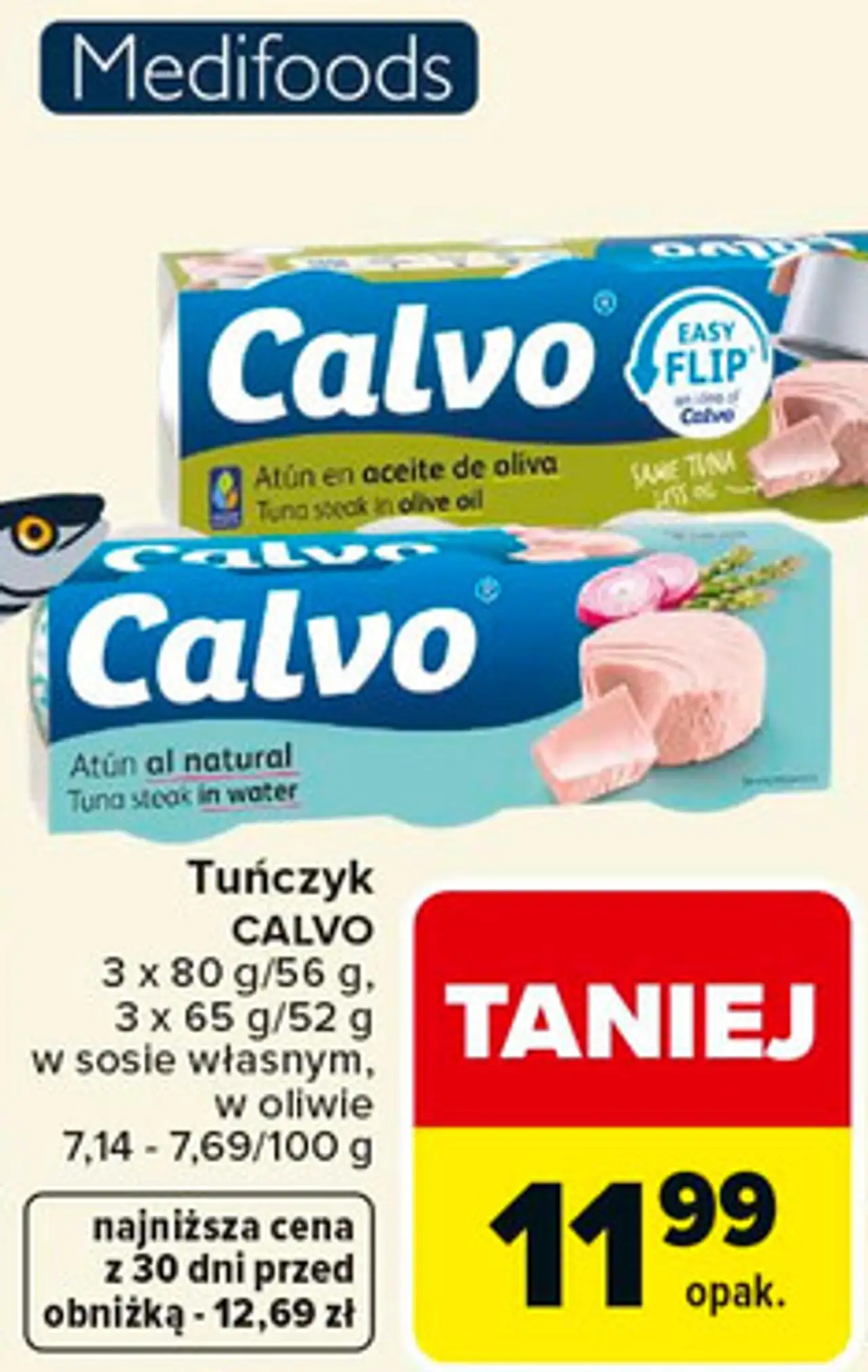 Tuńczyk CALVO 3 x 80 g/56 g, 3 x 65 g/52 g w sosie własnym, w oliwie