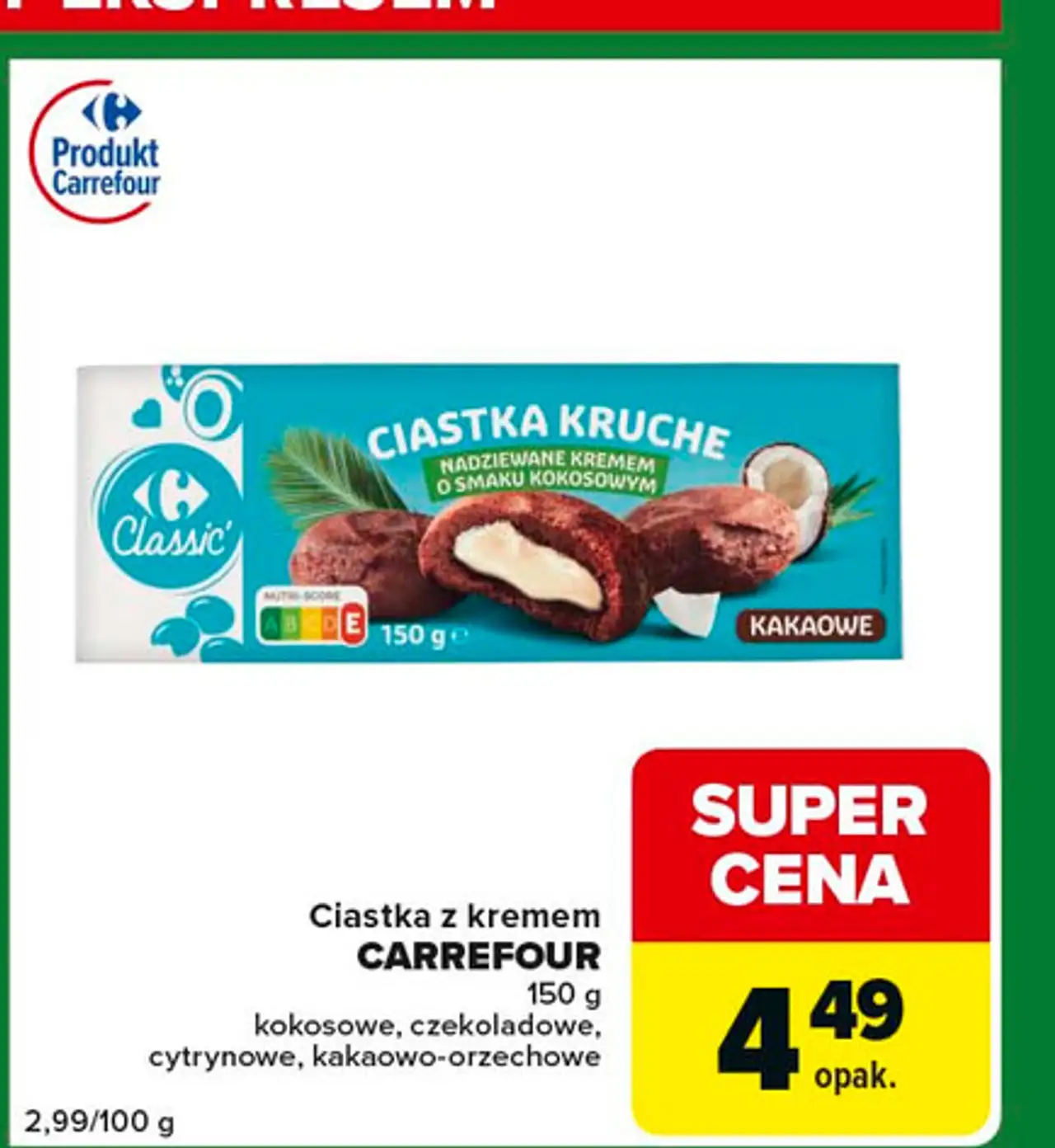 Ciastka z kremem CARREFOUR kokosowe, czekoladowe, cytrynowe, kakaowo-orzechowe