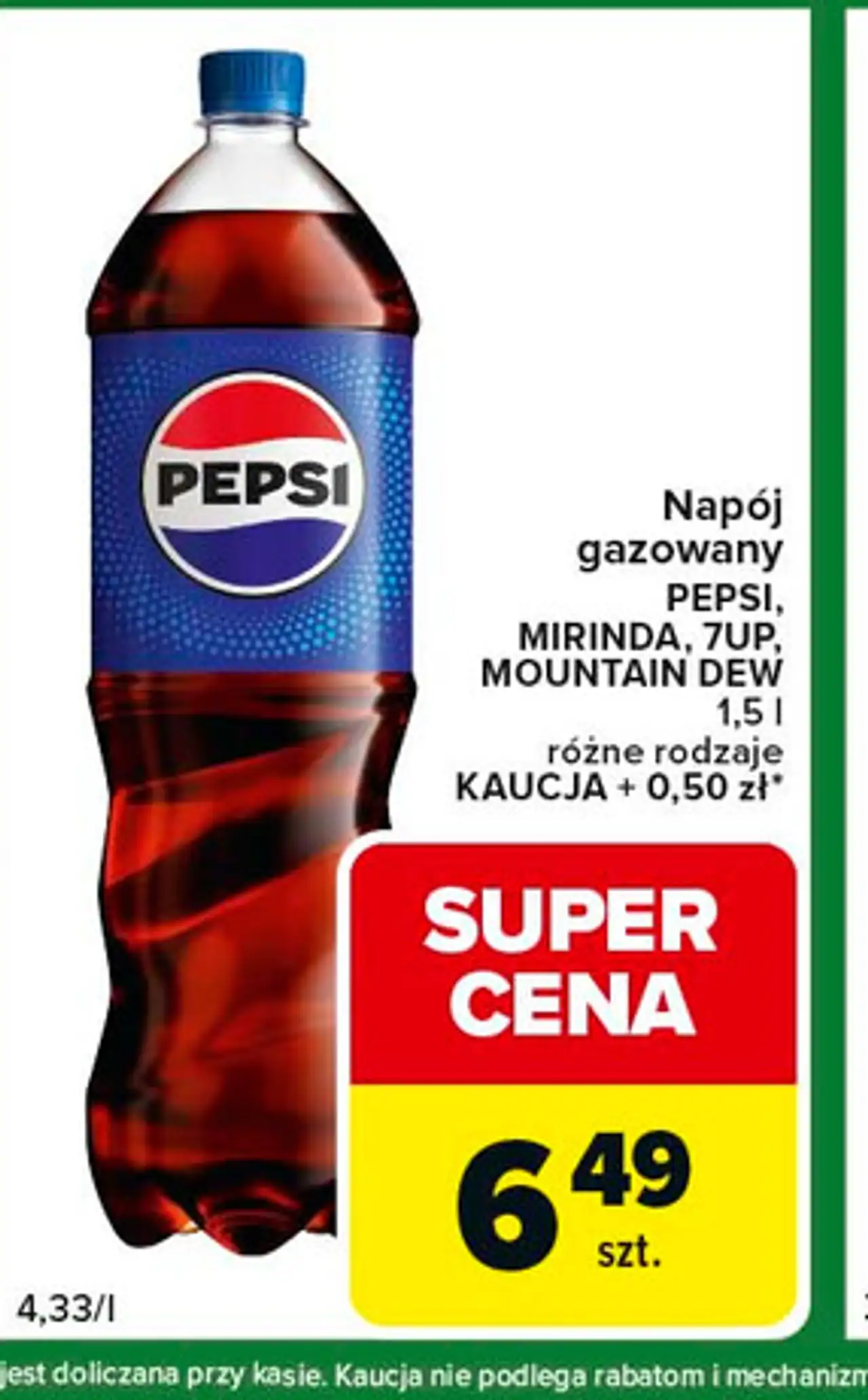 Napój gazowany PEPSI, MIRINDA, 7UP, MOUNTAIN DEW różne rodzaje