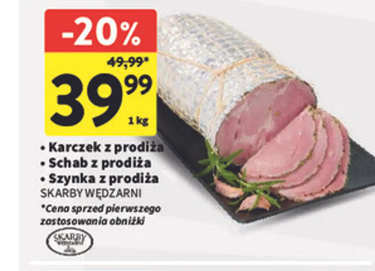 Karczek z prodiża / Schab z prodiża / Szynka z prodiża SKARBY WĘDZARNI