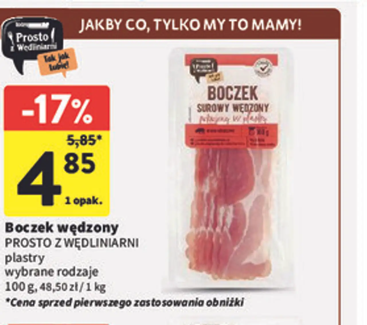Boczek wędzony PROSTO Z WĘDLINIARNI plastry wybrane rodzaje 100 g