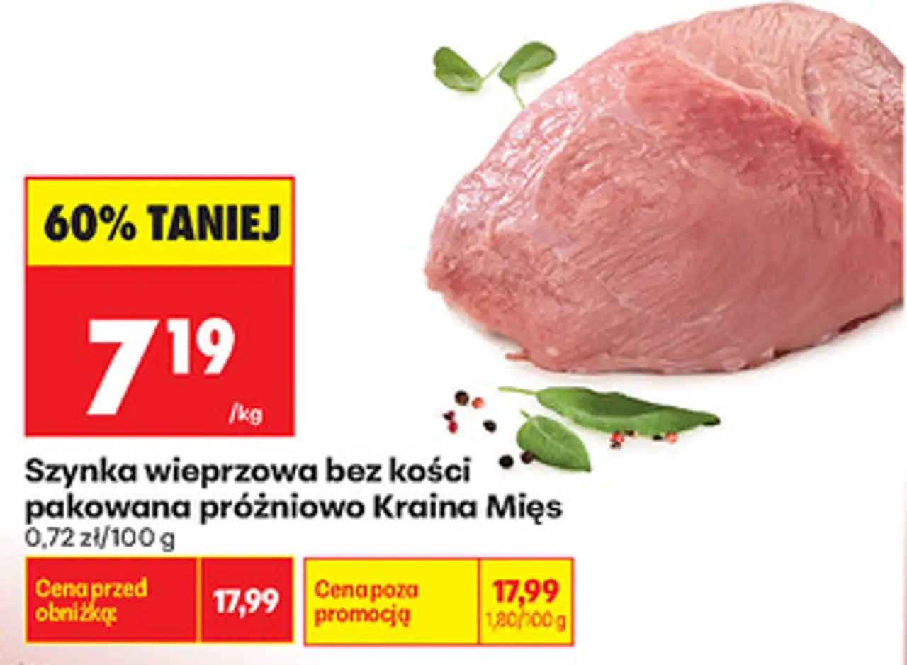 Szynka wieprzowa bez kości pakowana próżniowo Kraina Mięs